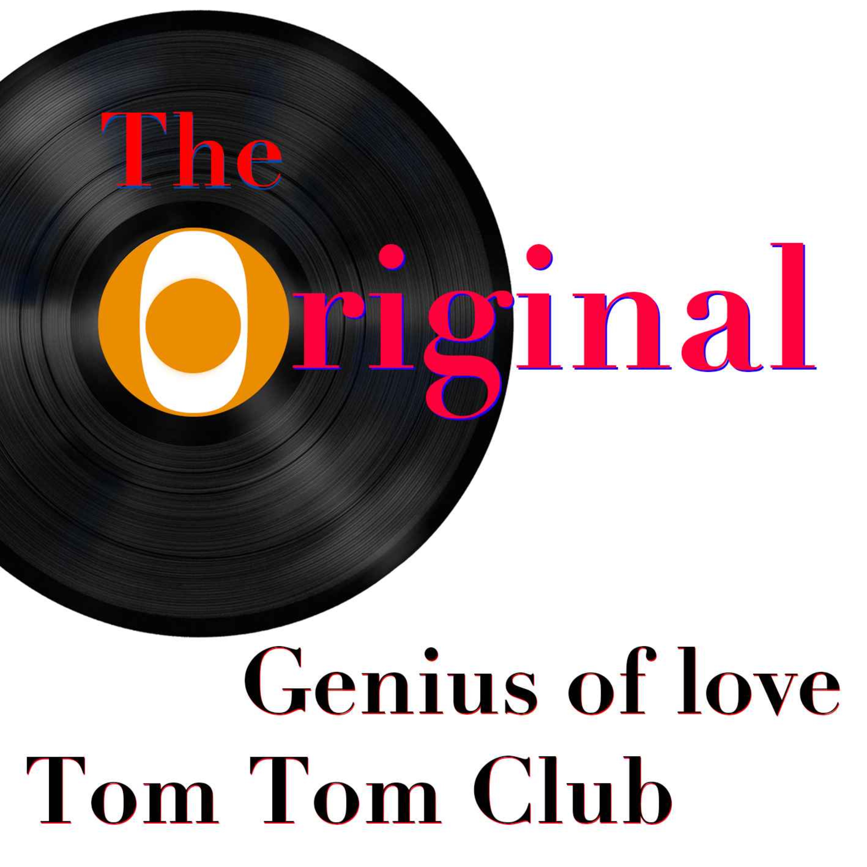 Episode 3: Genius of Love by Tom Tom Club episode artwork