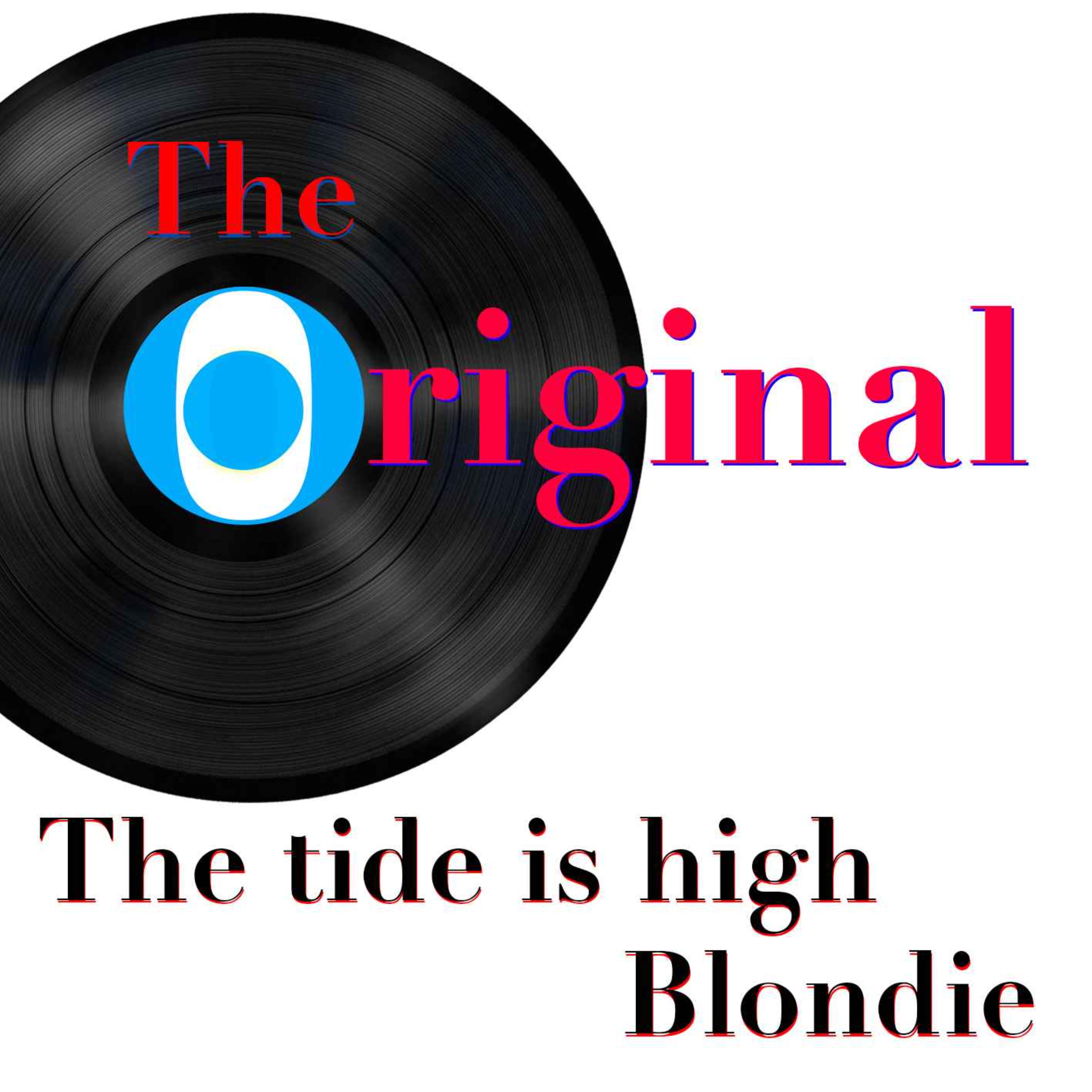 Episode 8: The tide is high by Blondie episode artwork
