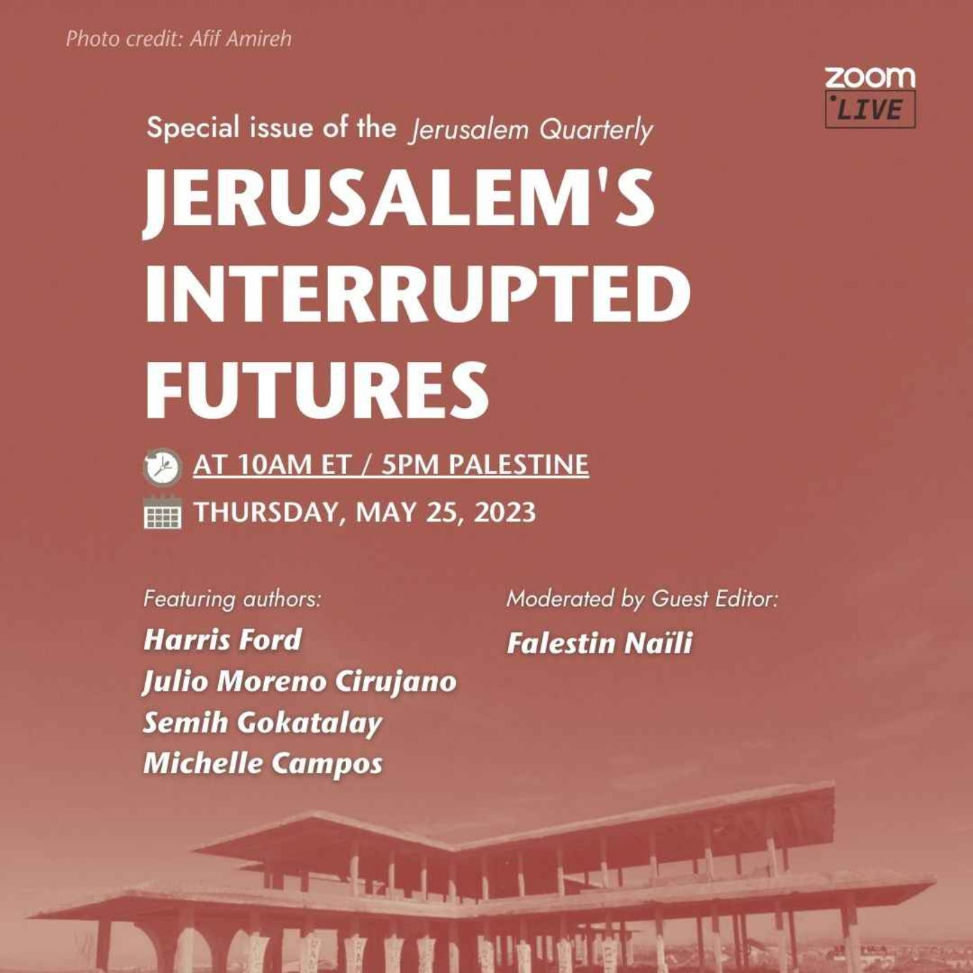 Jerusalem's Interrupted Futures: Part I
