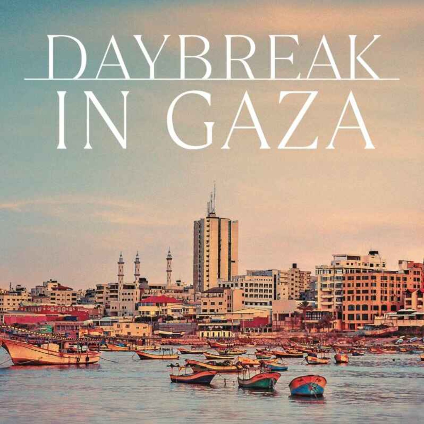 Daybreak in Gaza with Mahmoud Muna and Matthew Teller