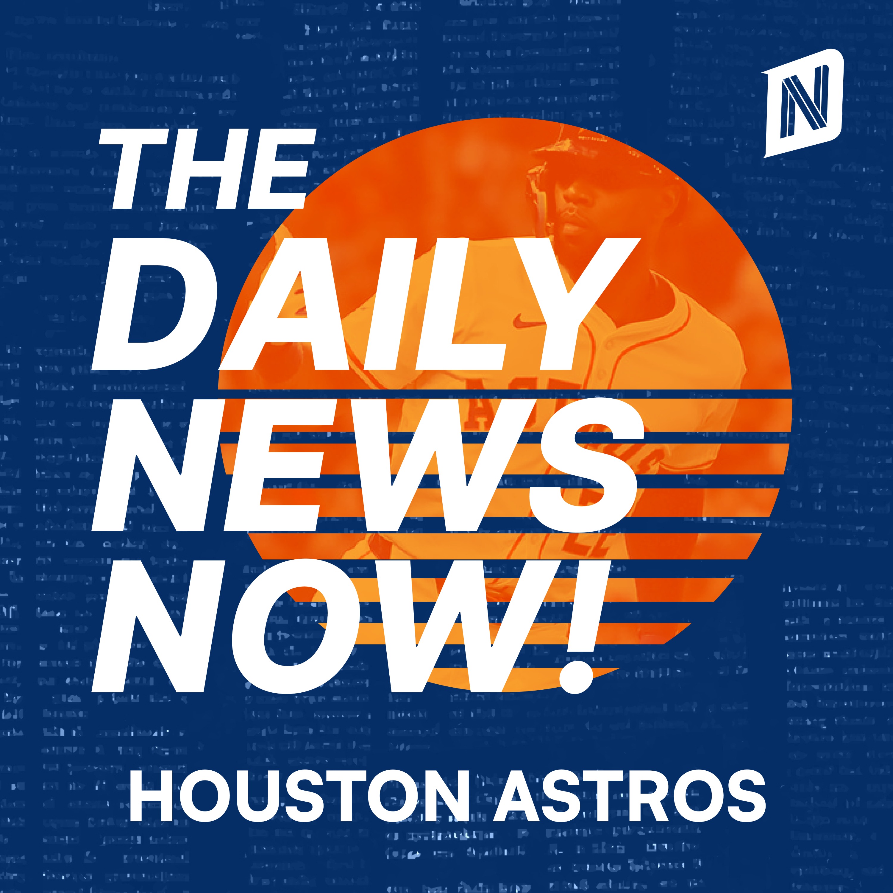 Houston Astros Today | 2 Minute News | The Daily News Now!