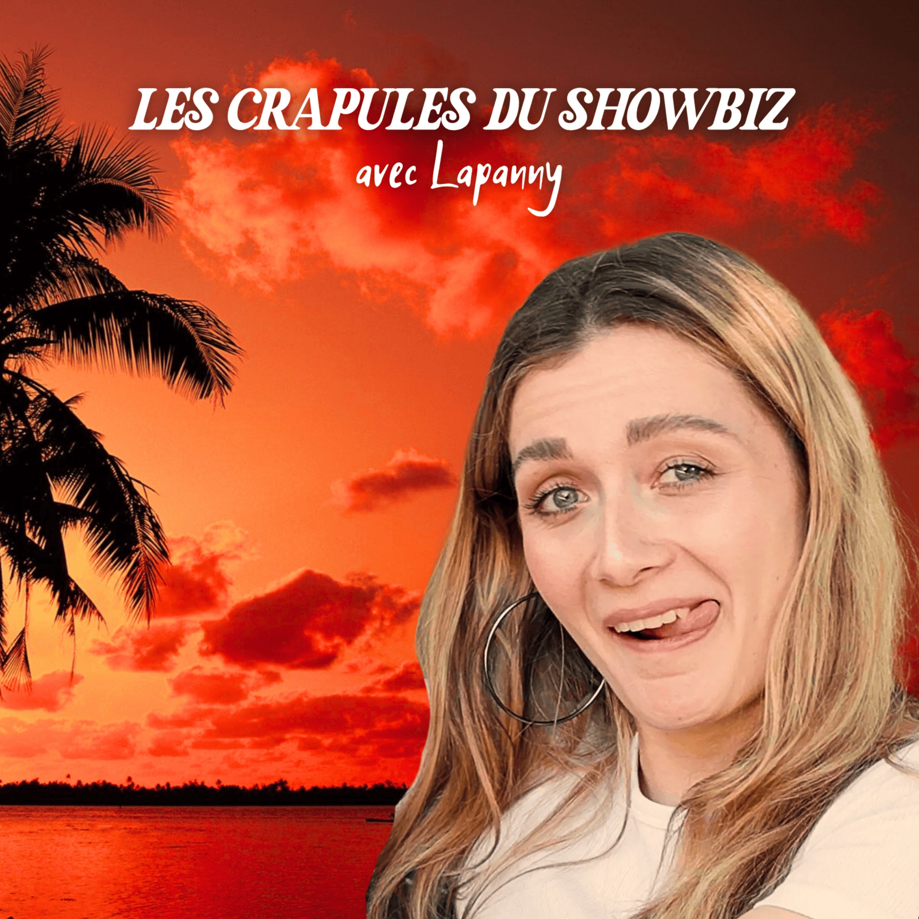 Les Crapules du Showbiz - LaPanny a du gossip carcéral ?!