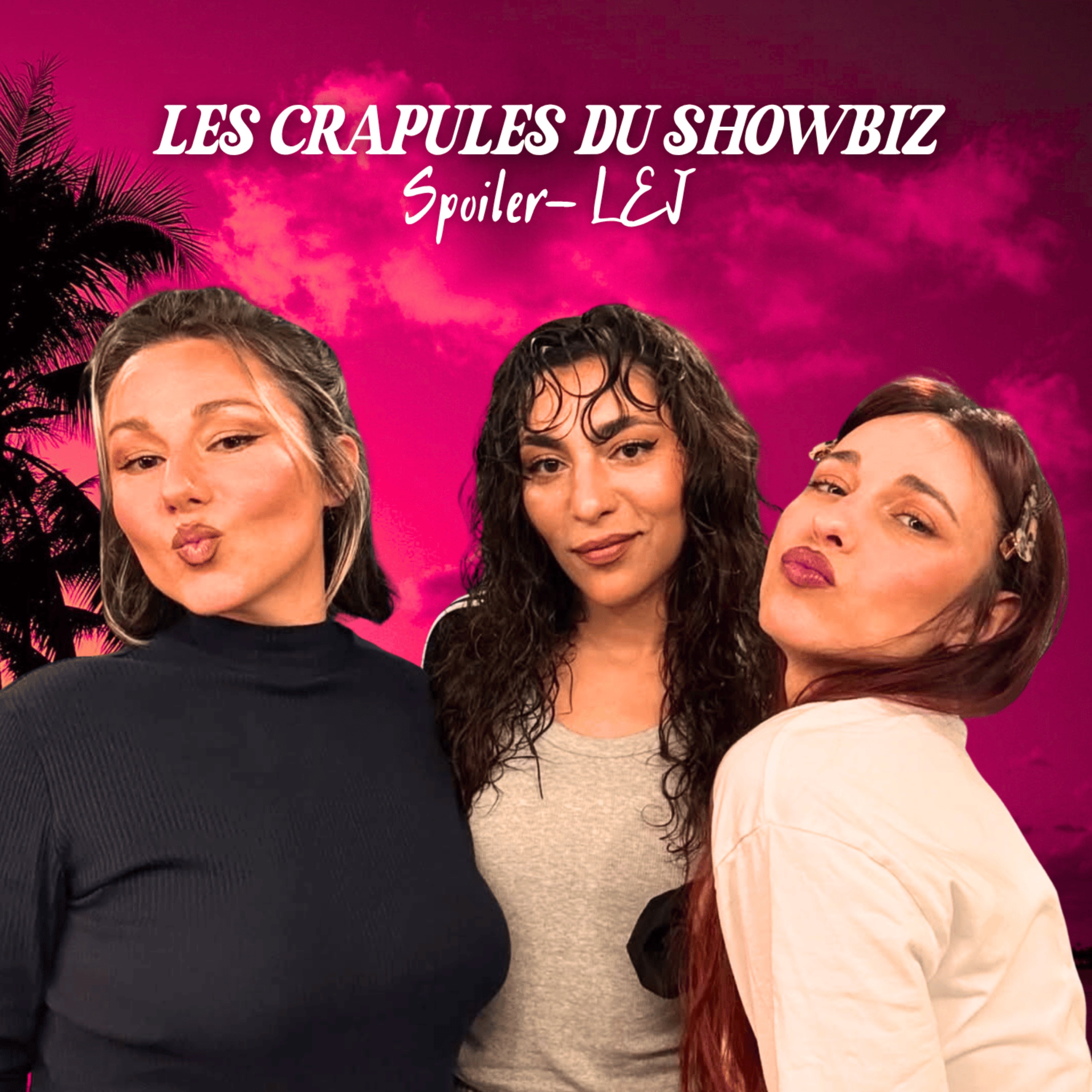 Les Crapules du Showbiz - SPOILER: Les coulisses des Enfoirés avec L.E.J