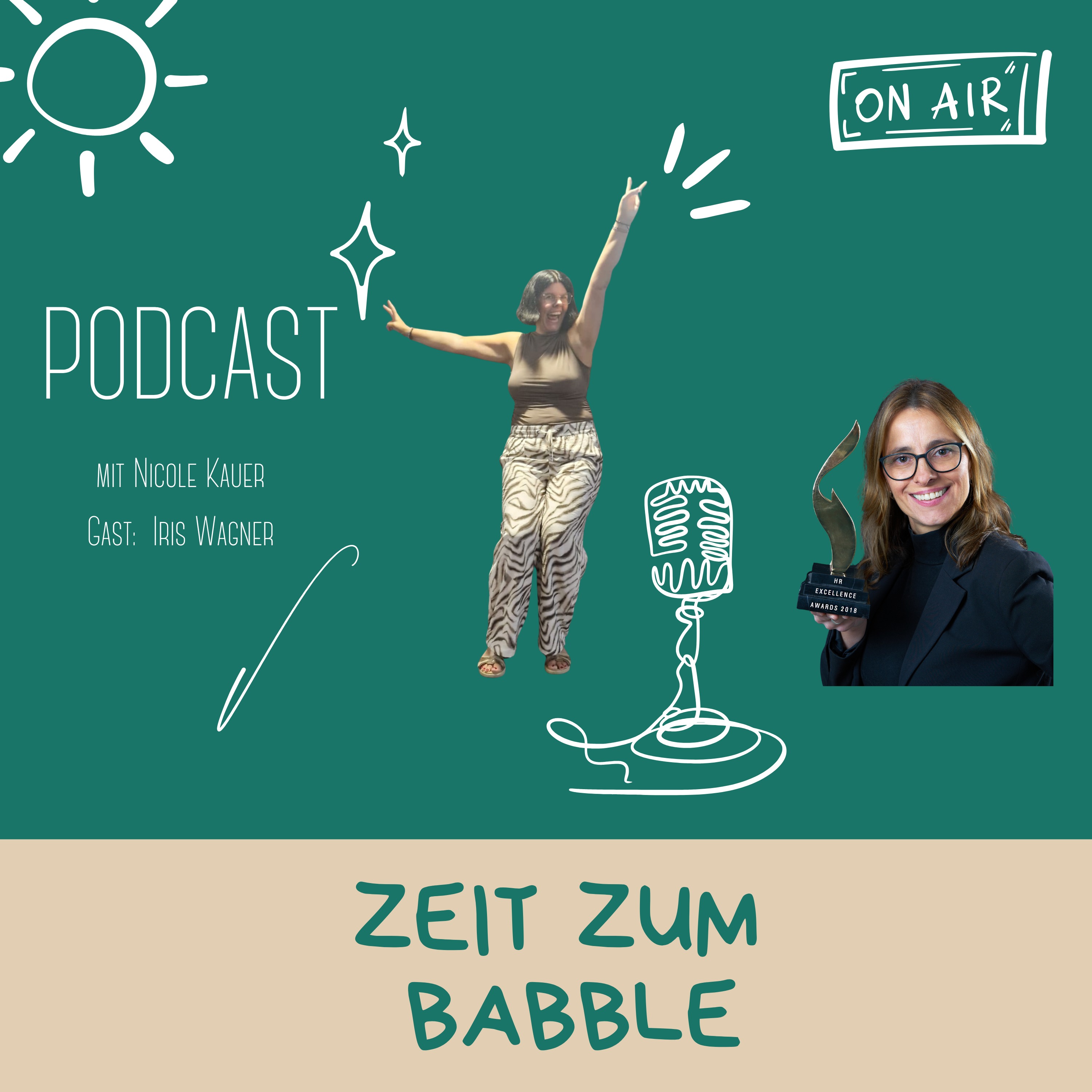 Folge 34: Fuehrung ist kein Titel: Iris Wagner ueber gute Fuehrung, Gehalt und warum Frauen sich nicht verbiegen muessen episode artwork