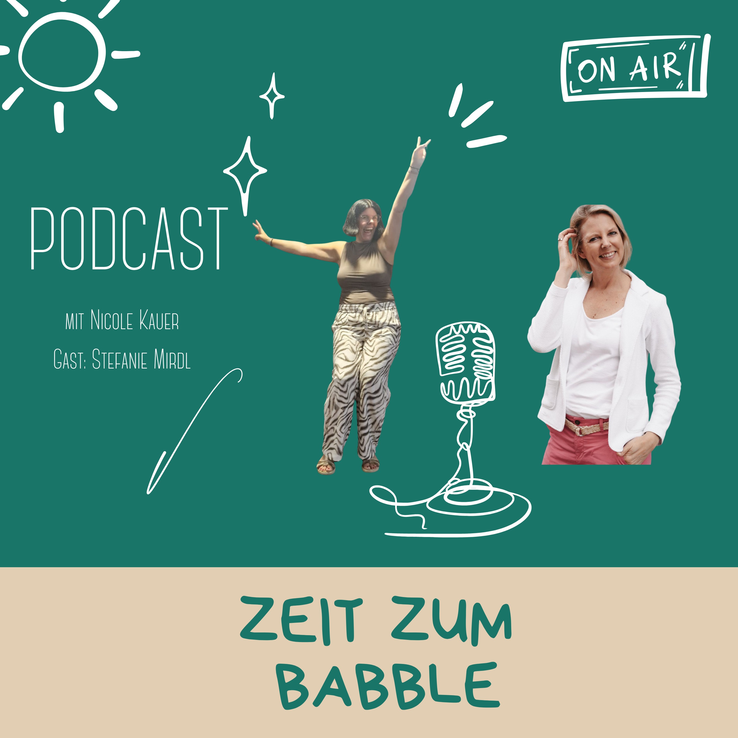 Folge 46: Vertrau dem Leben, vertrau dir: Steffi Mirdl über Kinderwunsch, Neuanfang und neue Kraft -Stefanie Mirdl episode artwork