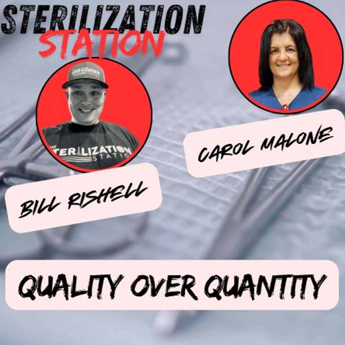 Sterilization Station: A Sterile Processing Empowerment Podcast