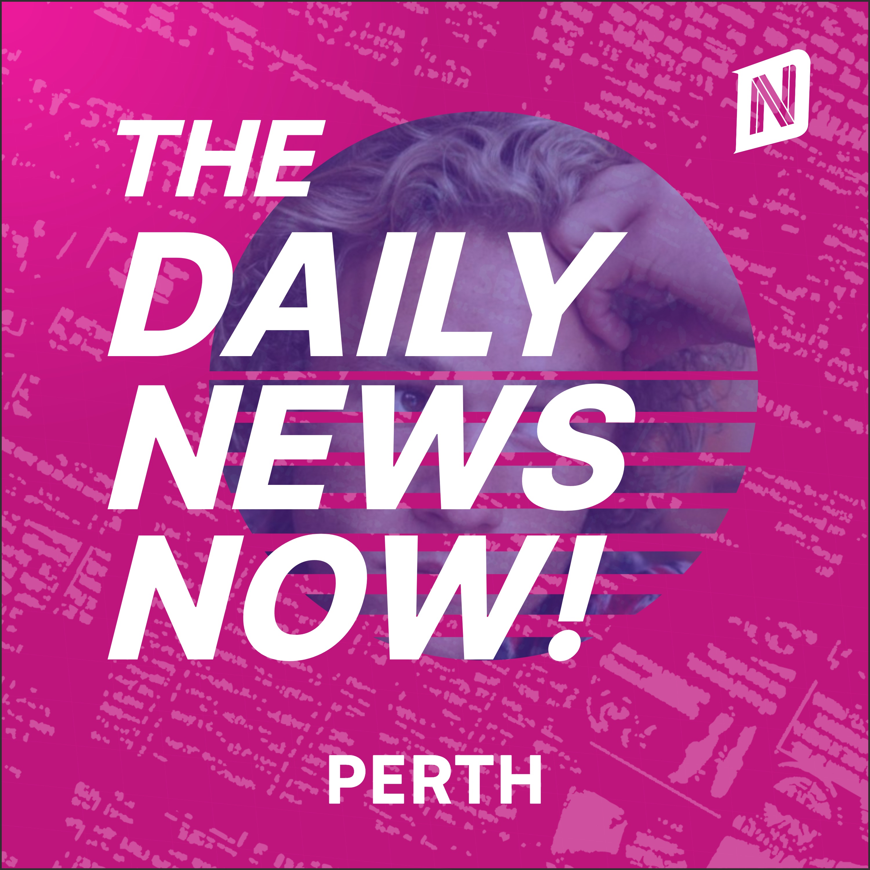 Perth News Today | 2 Min News | The Daily News Now!