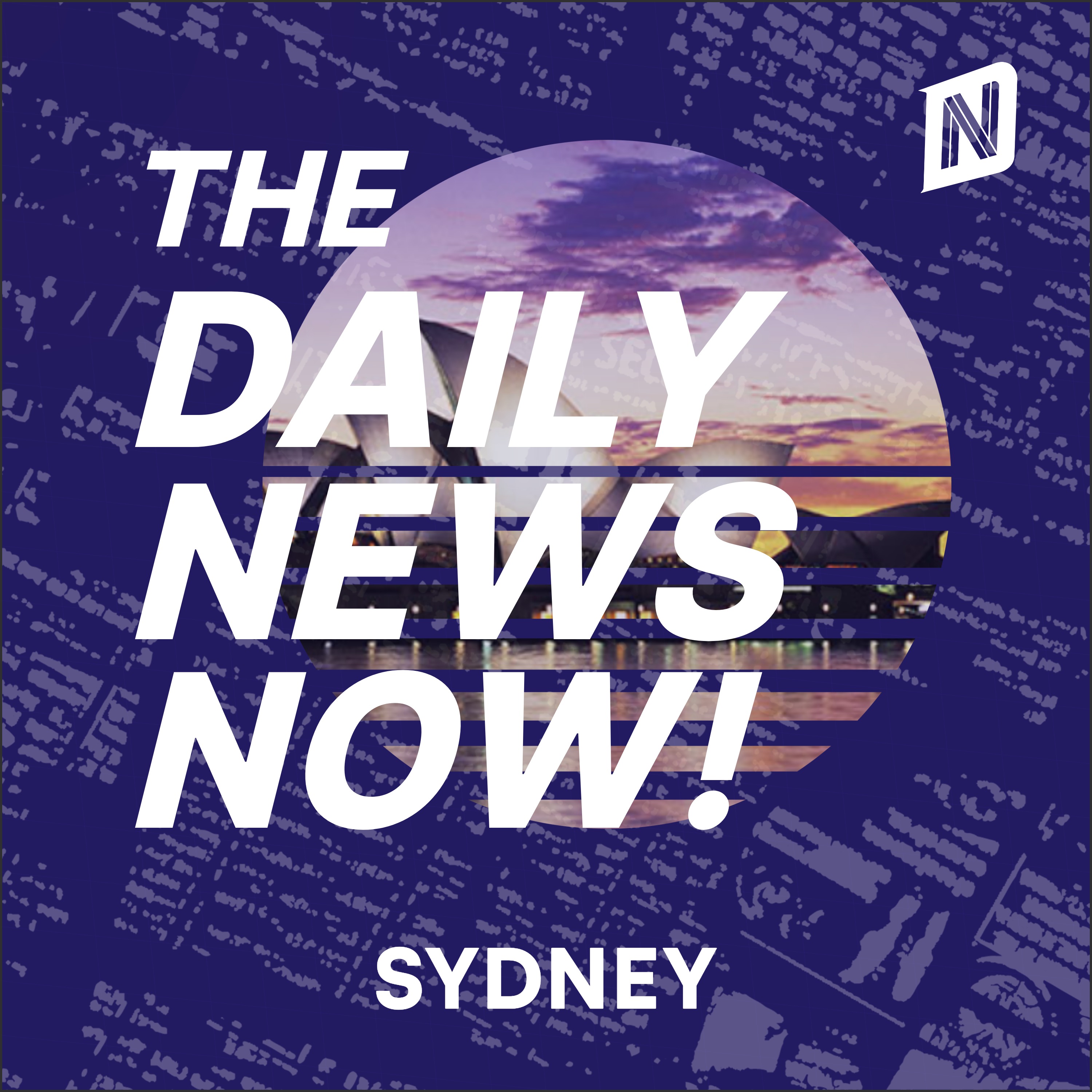 Sydney News Today | 2 Min News | The Daily News Now!