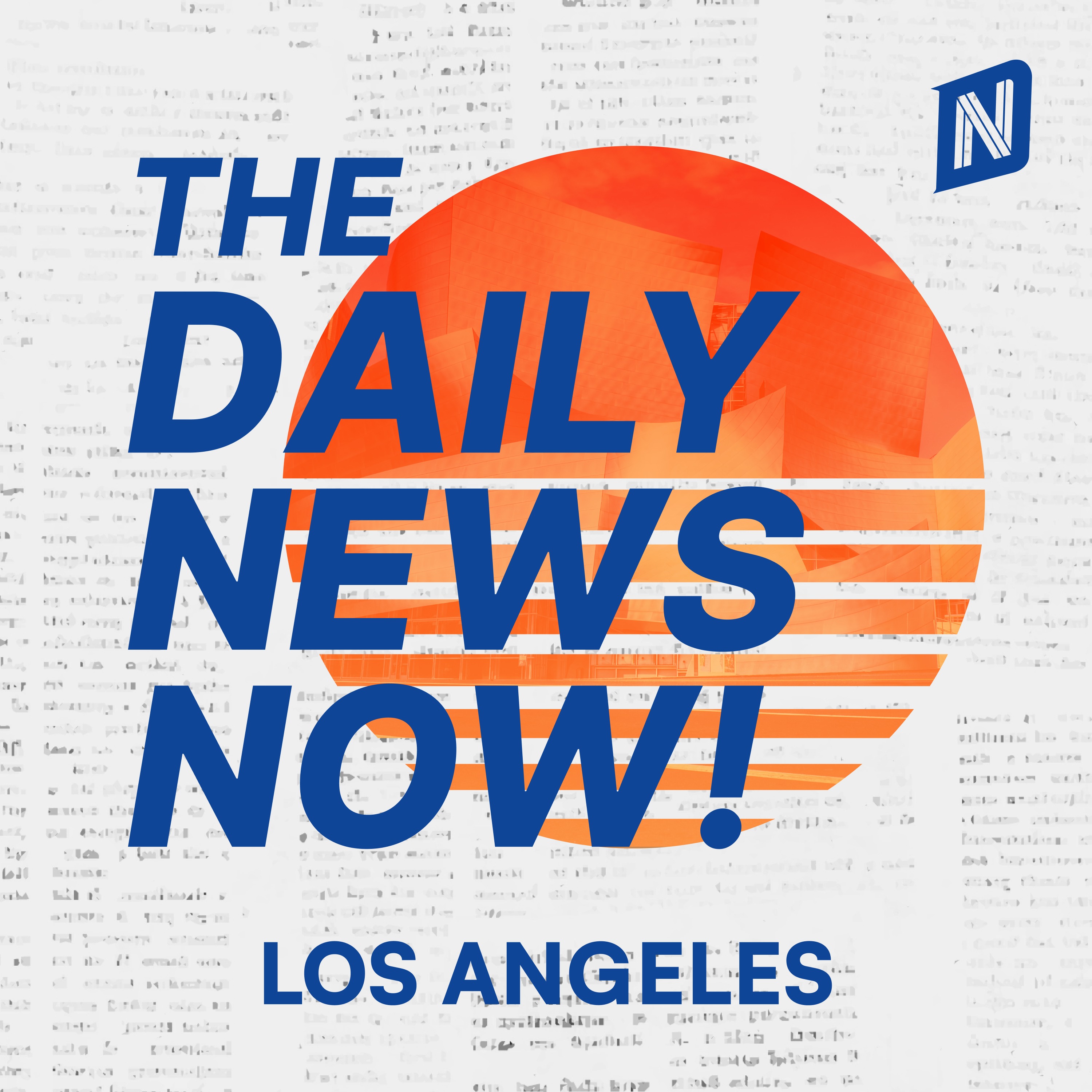 Los Angeles Today | 2 Min News | The Daily News Now!