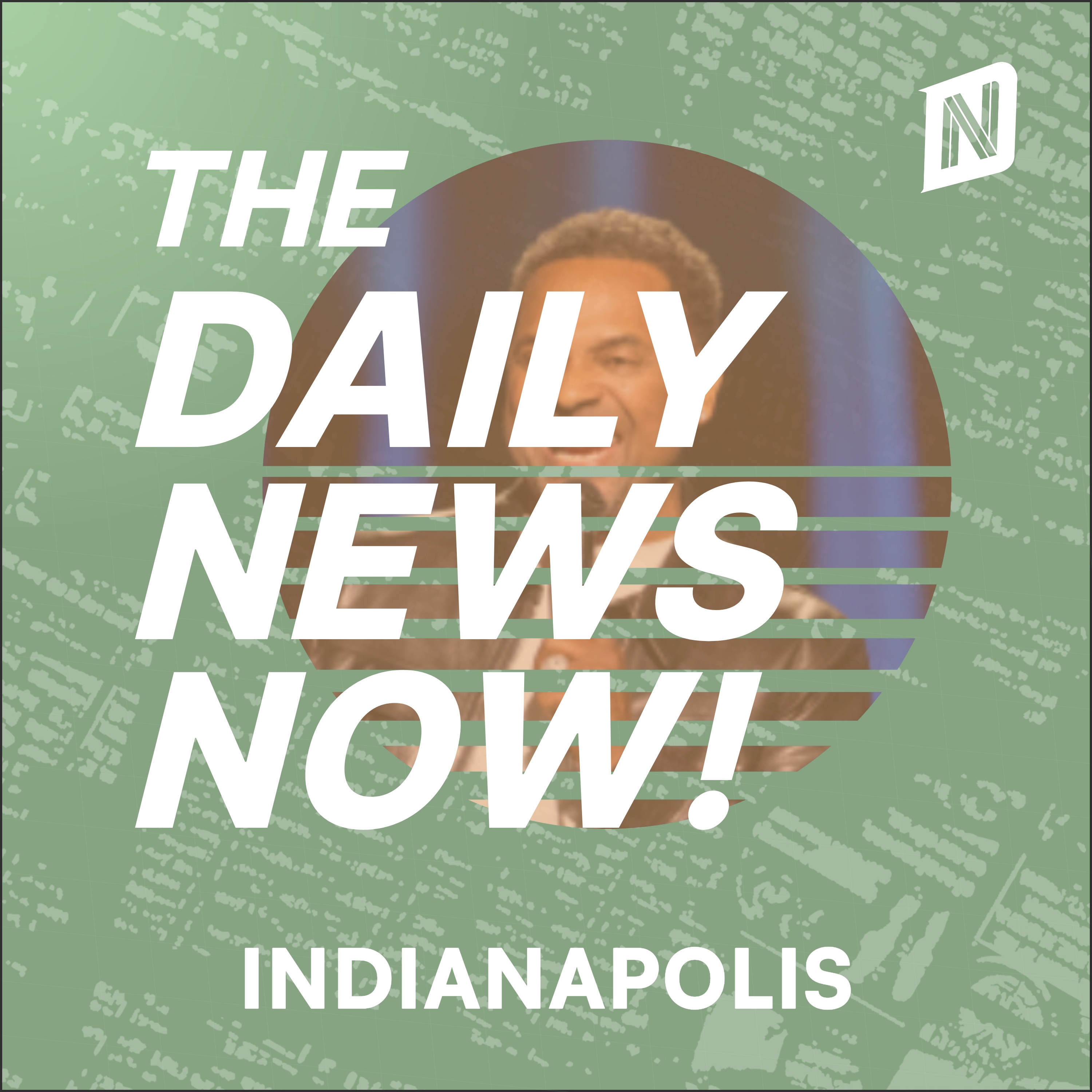 Indianapolis News Today | 2 Min News | The Daily News Now!
