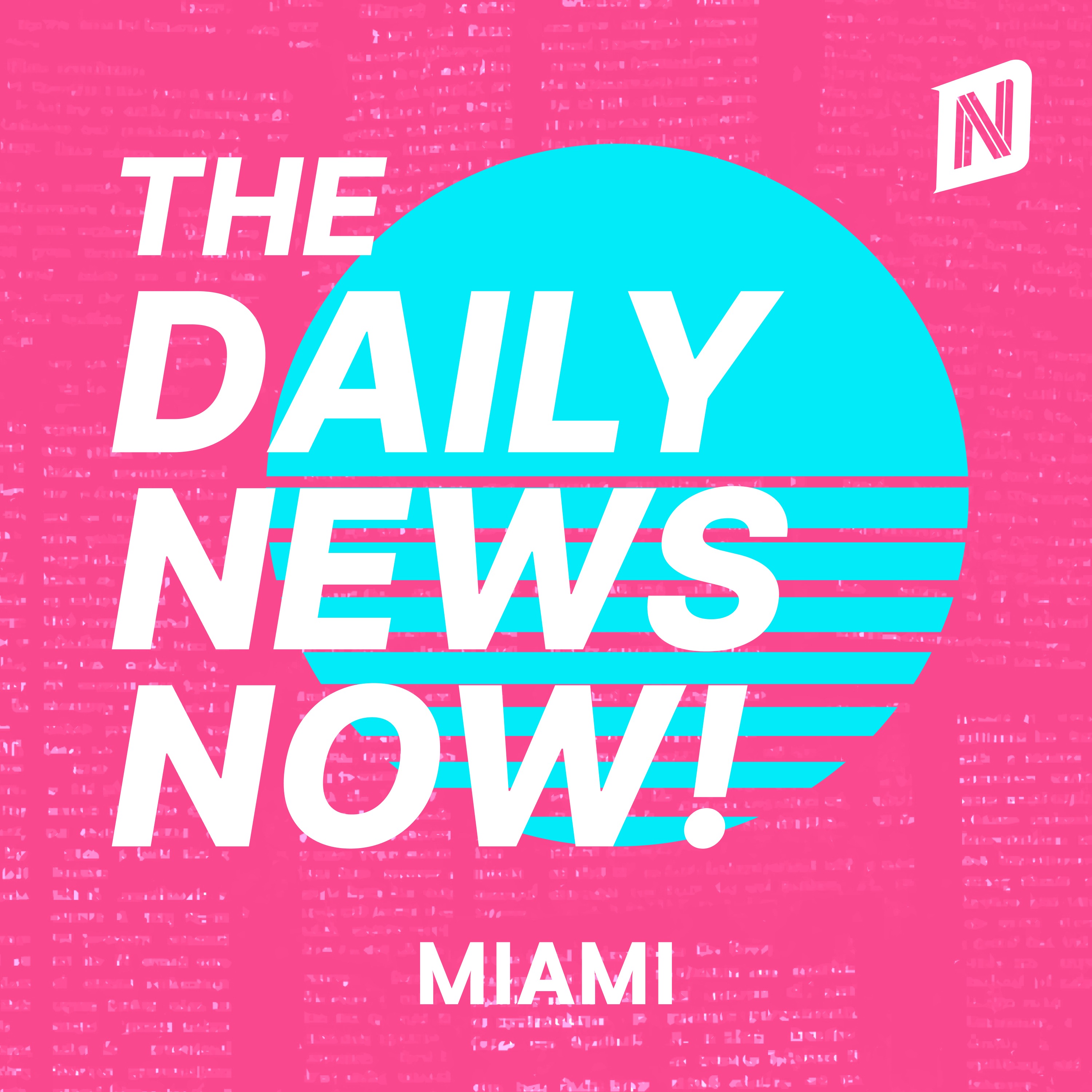 Miami News Today | 2 Min News | The Daily News Now!