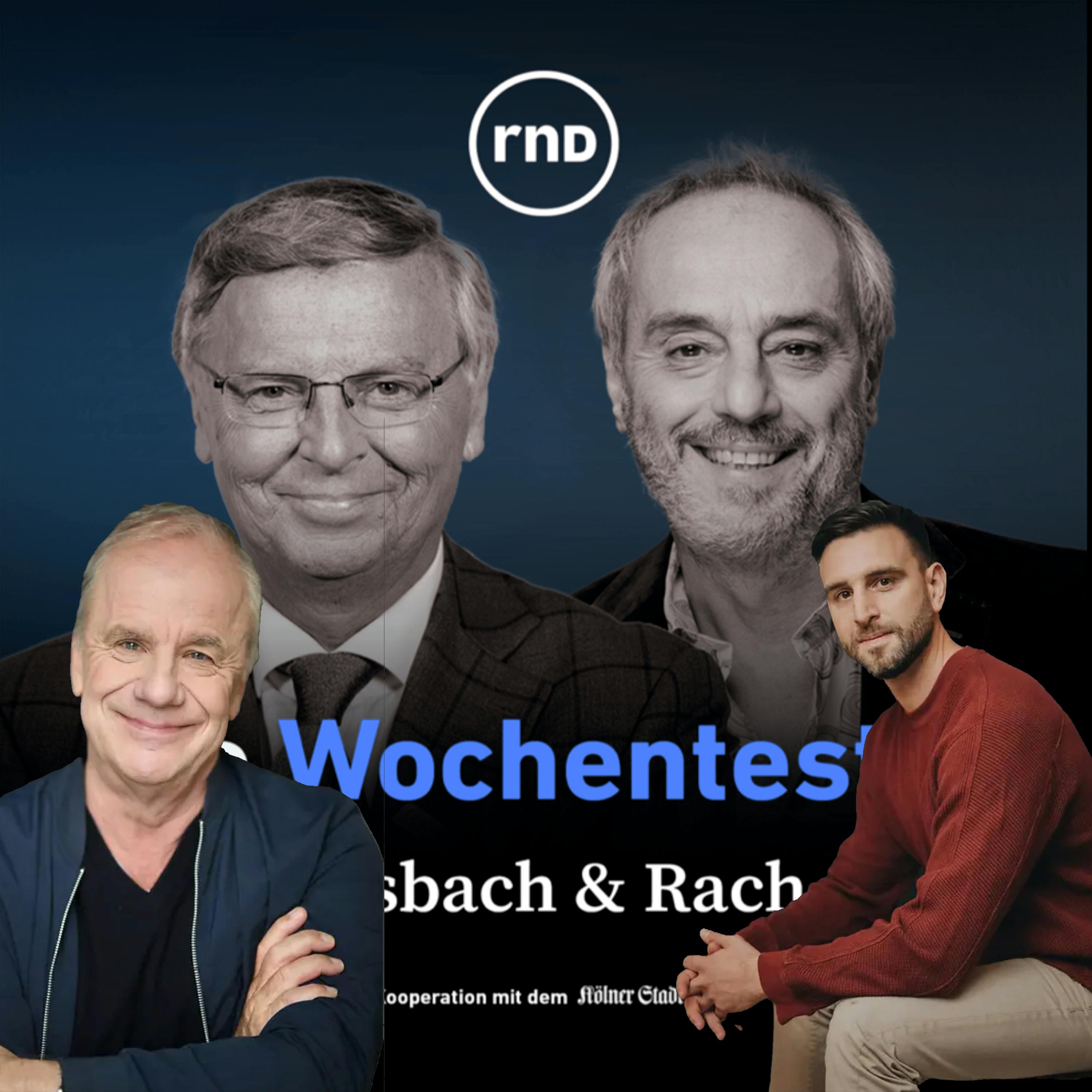 Bosbach und Rach – Die Wochentester
