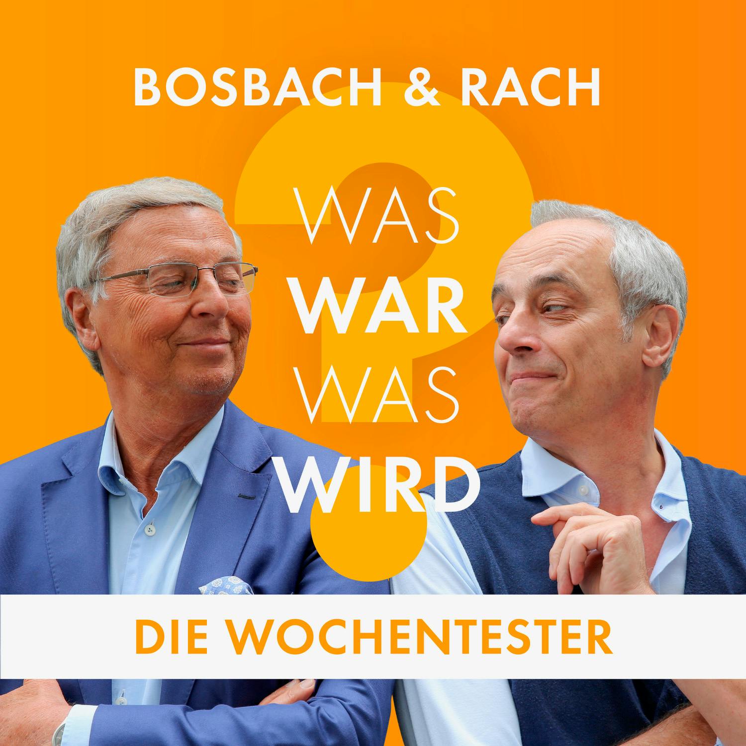 Bosbach und Rach – Die Wochentester