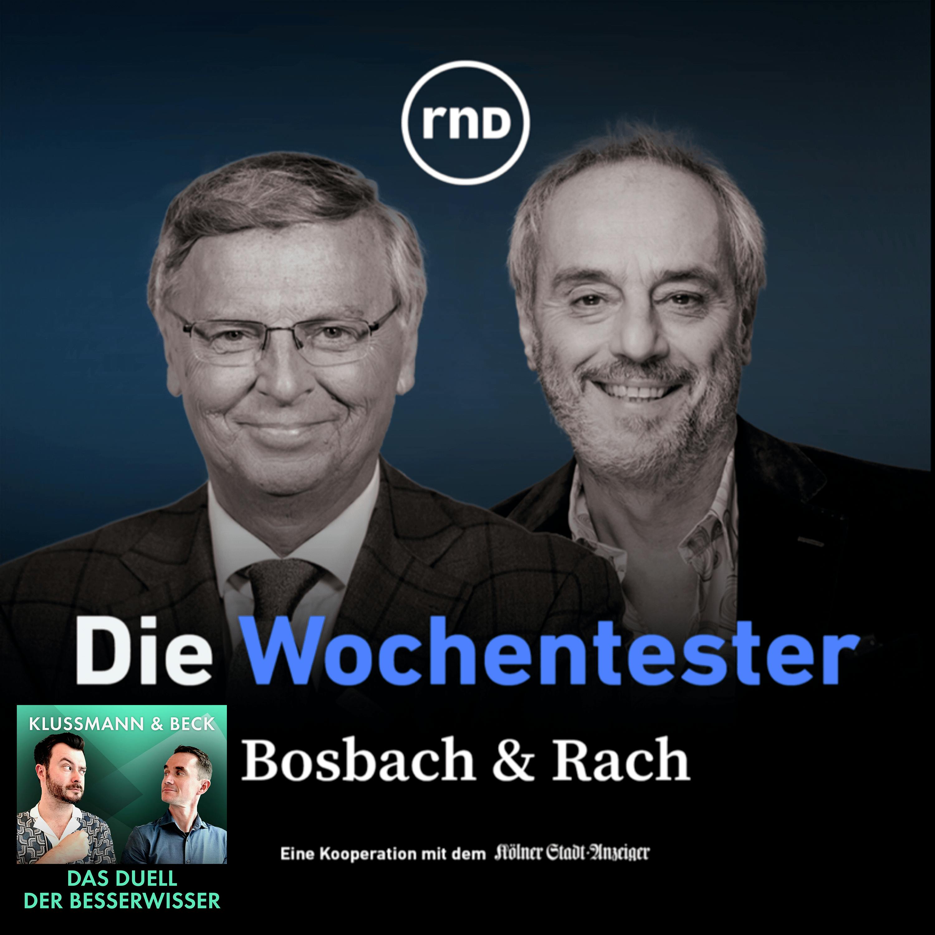 Bosbach und Rach – Die Wochentester