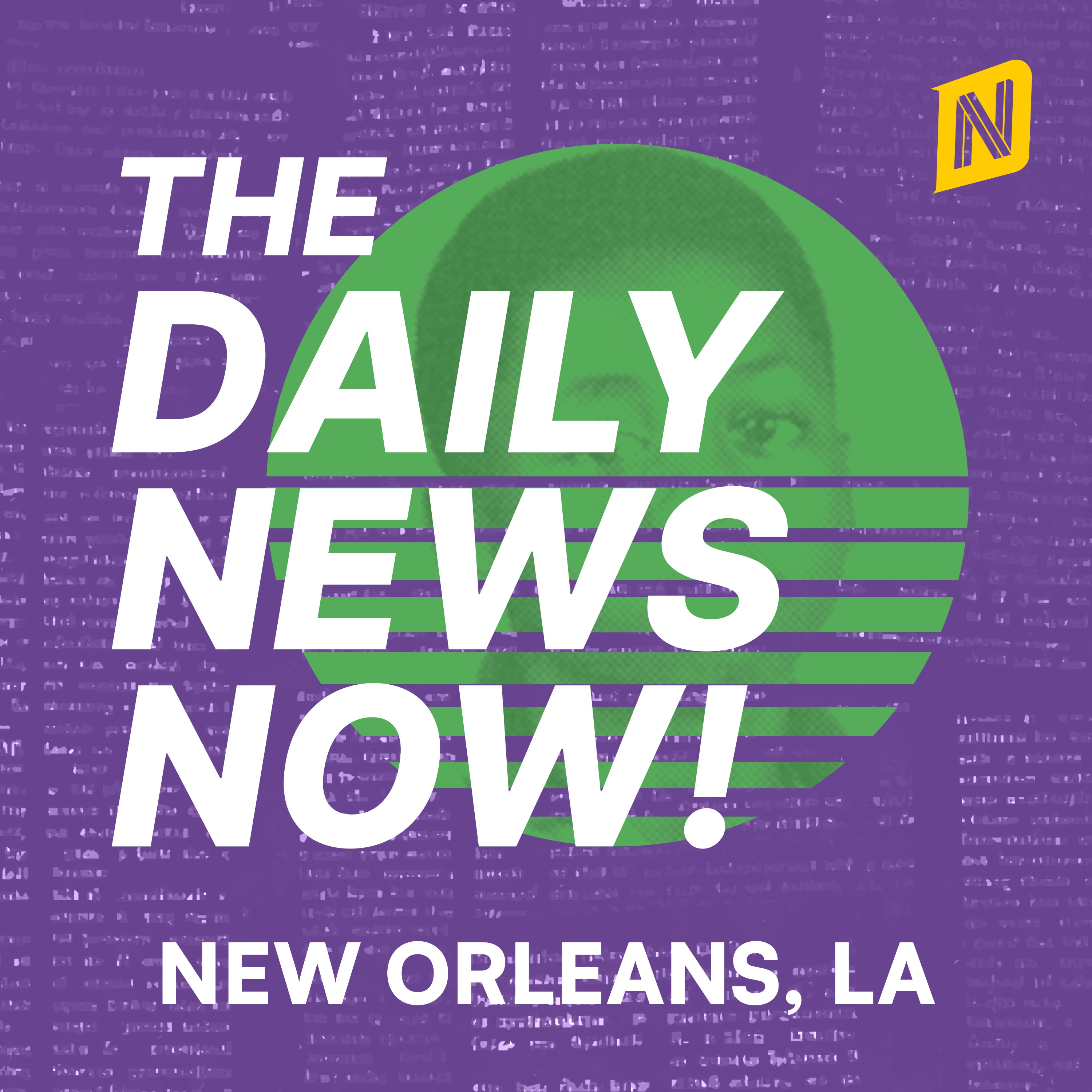 New Orleans News Today | 2 Min News | The Daily News Now!
