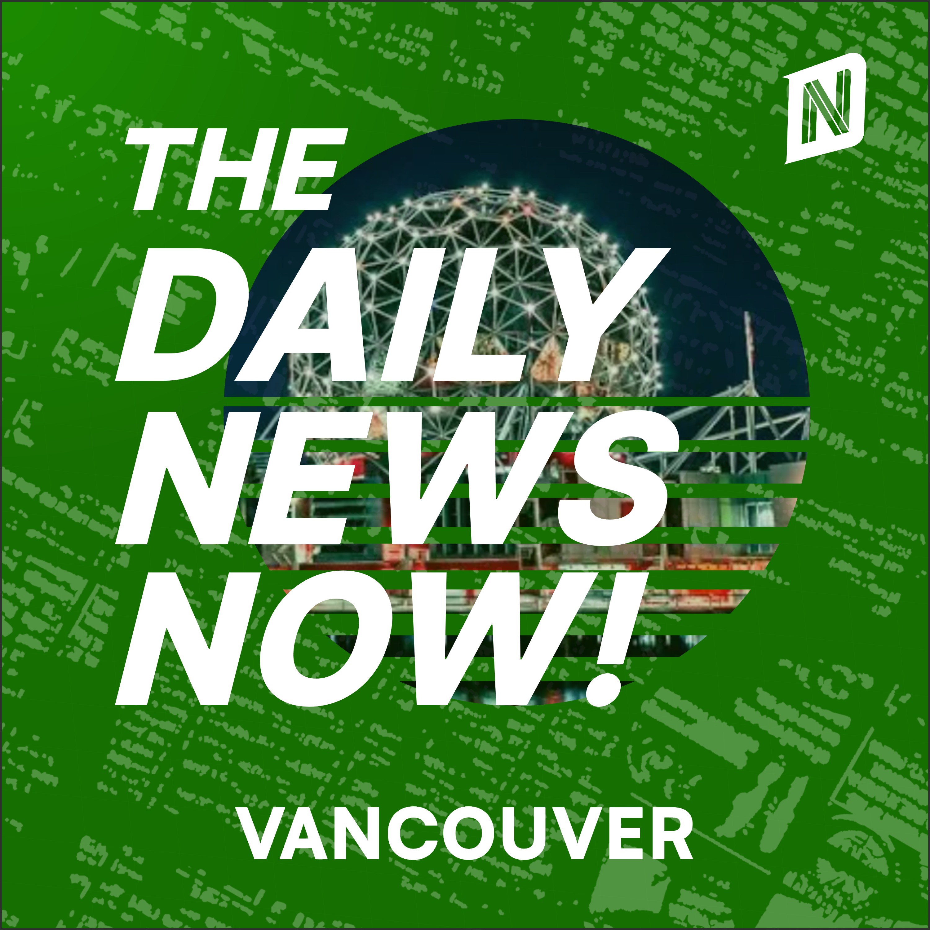 Vancouver News Today | 2 Min News | The Daily News Now!