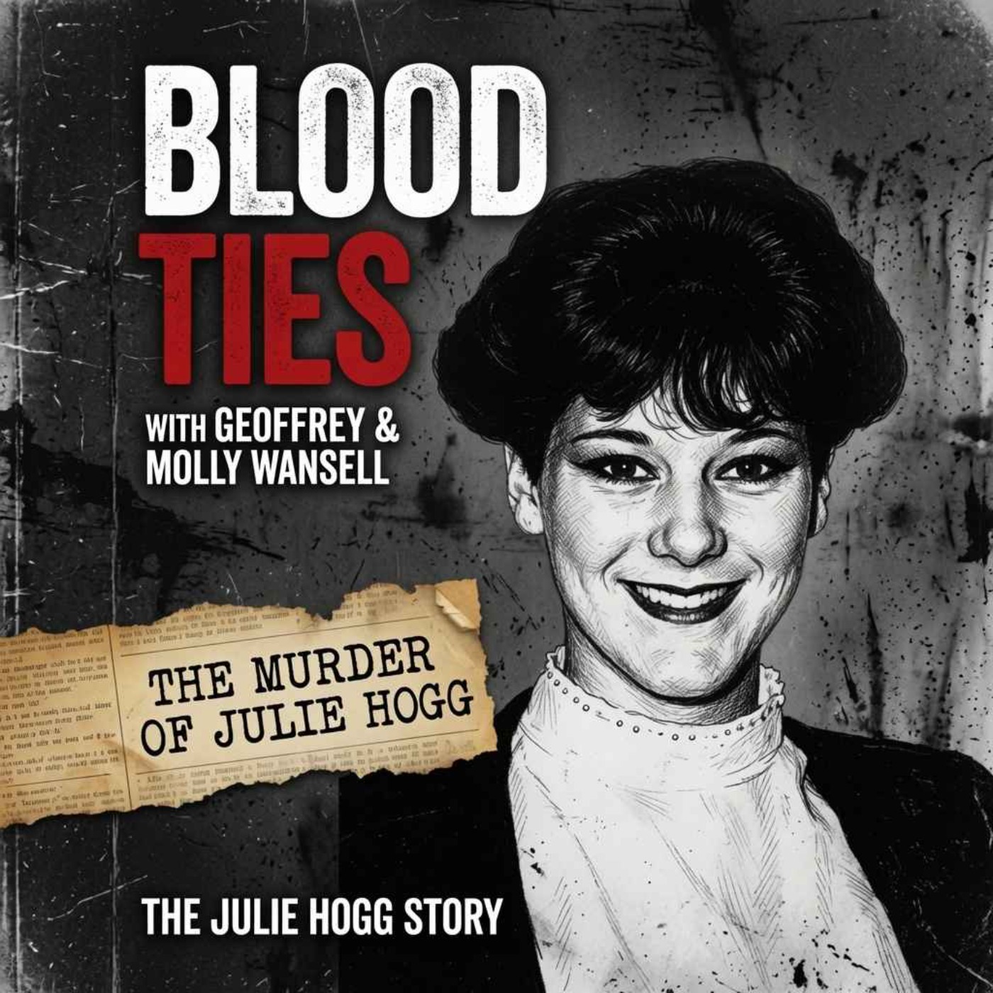 Bonus Ep: Listener Request - The Murder of Julie Hogg episode artwork