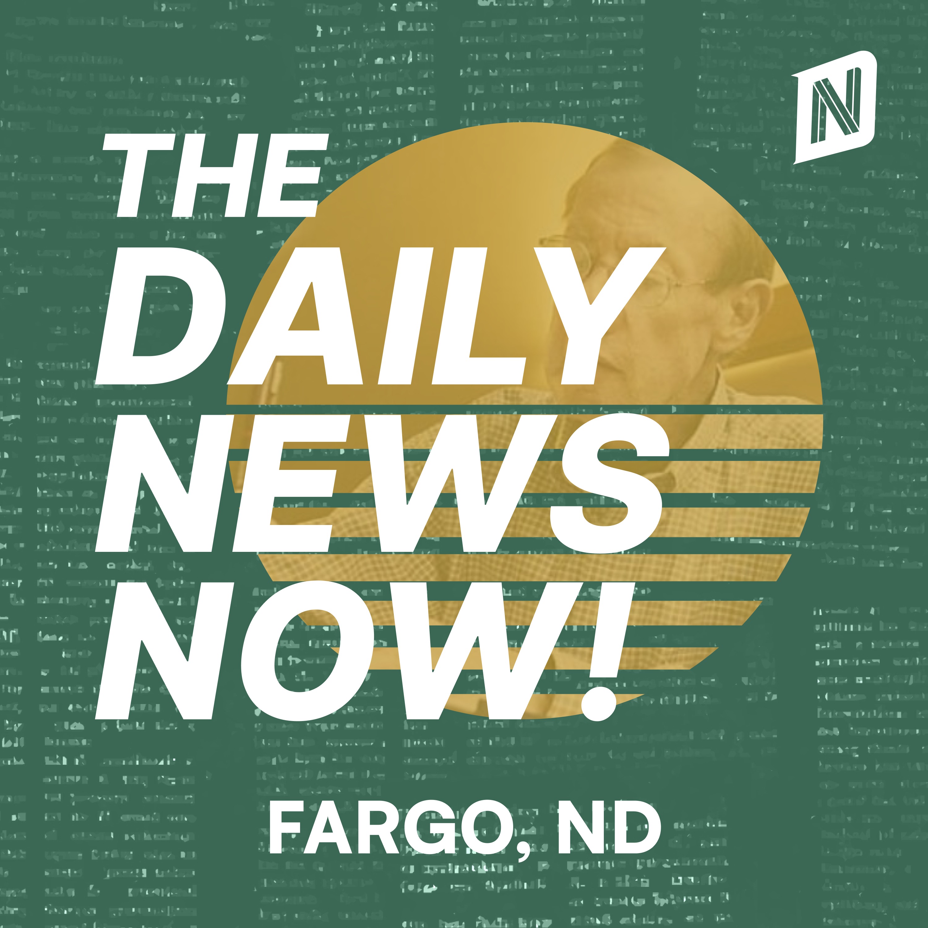 Fargo News Today | 2 Min News | The Daily News Now!