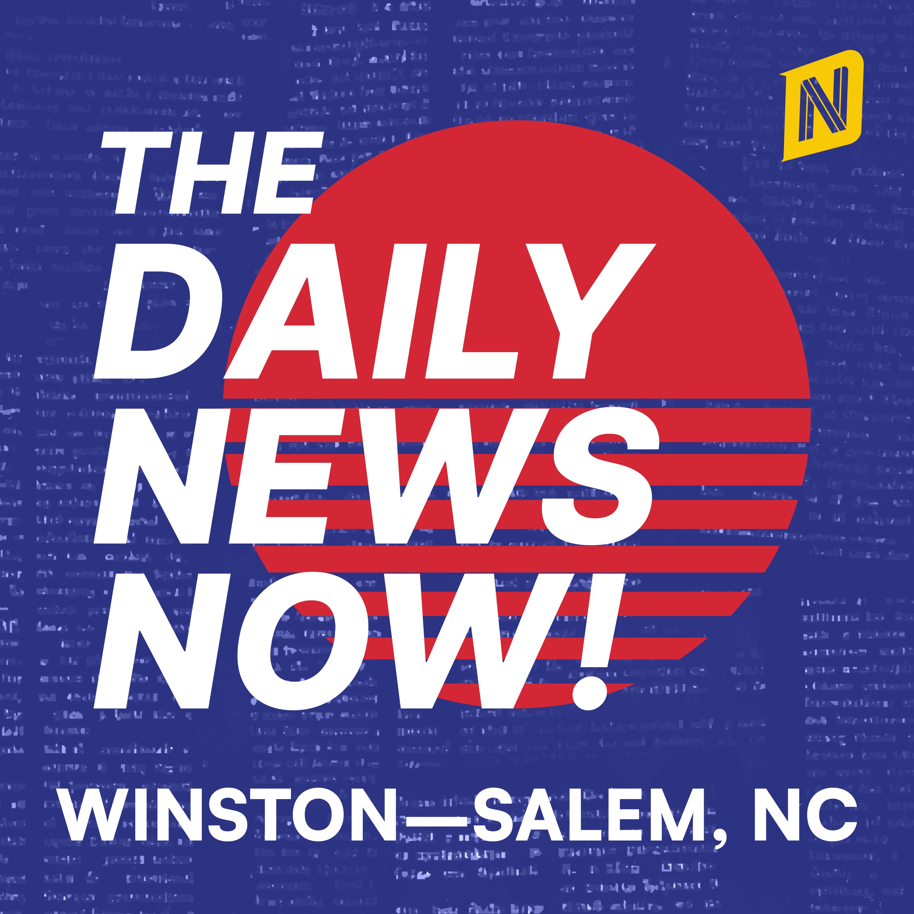 Winston–Salem News Today | 2 Min News | The Daily News Now!