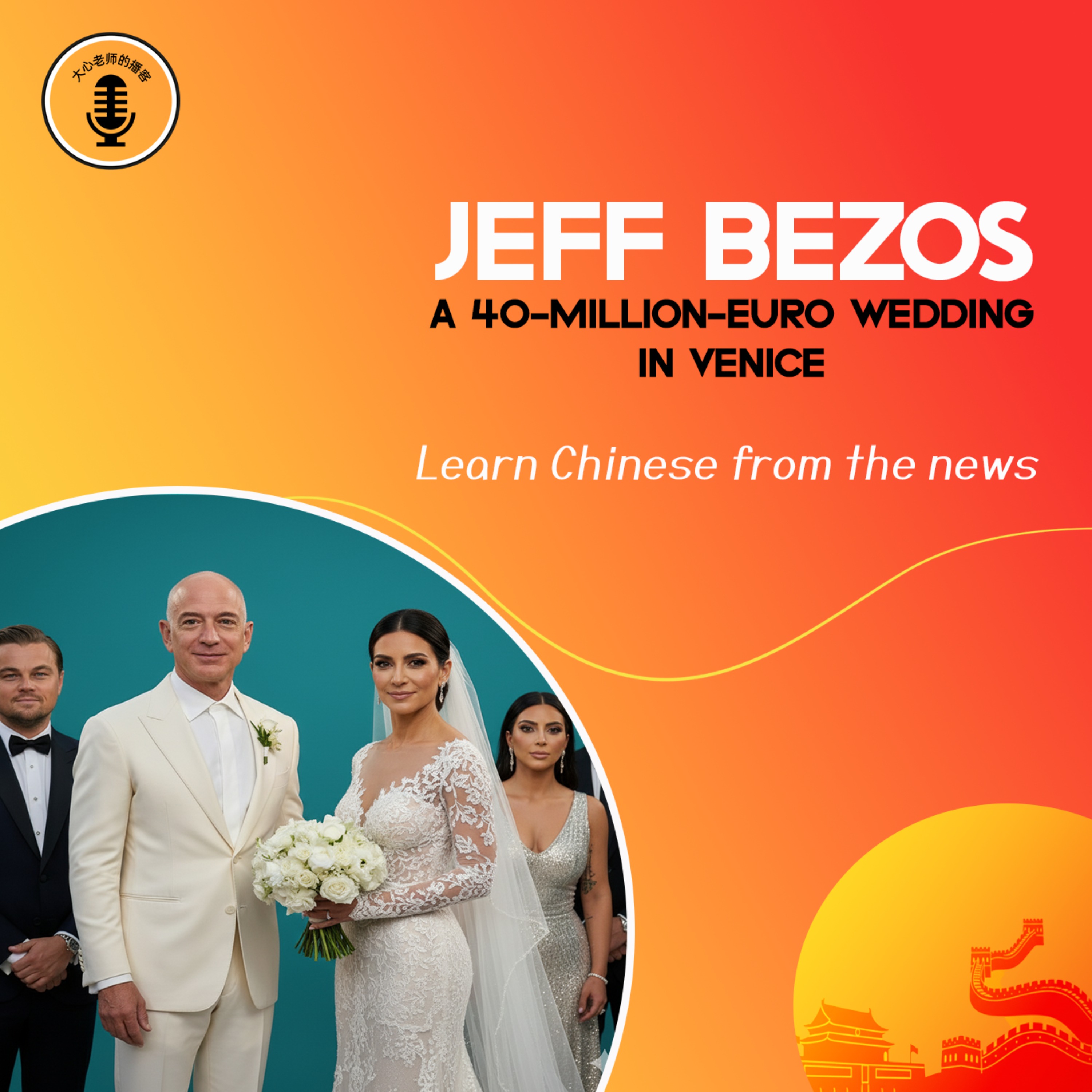Jeff Bezos, a €40 million wedding in Venice episode artwork