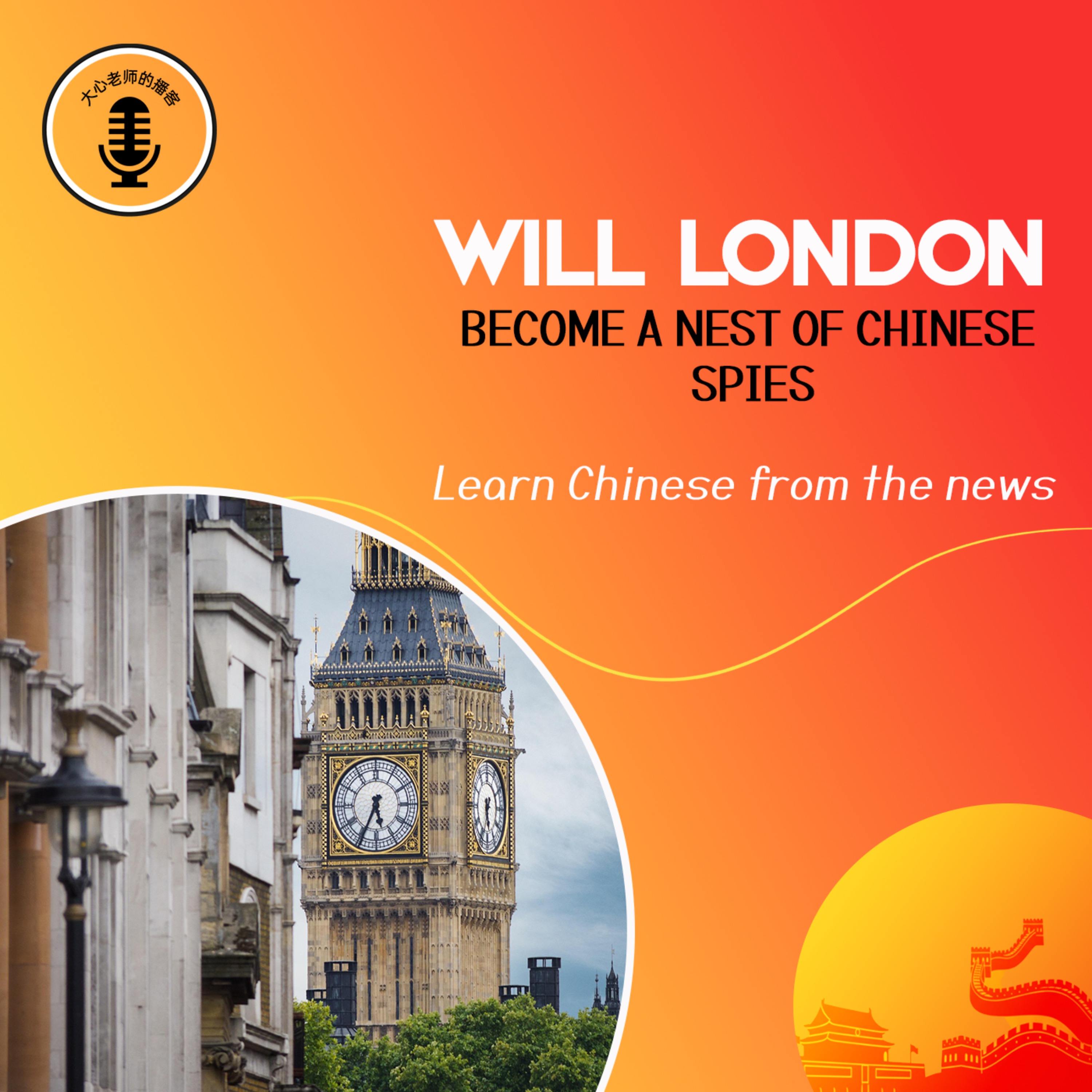 Is London Going to Become a Nest of Chinese Spies? episode artwork