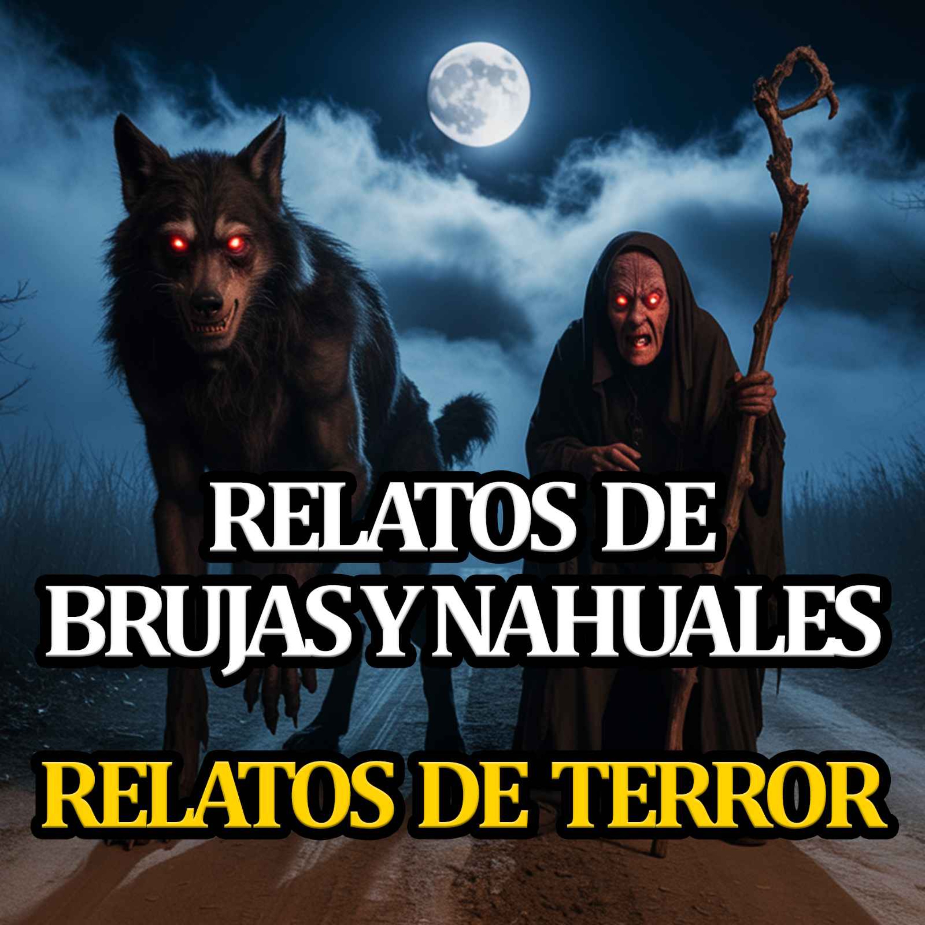 Relatos de nahuales y brujas. Vol. 2 episode artwork
