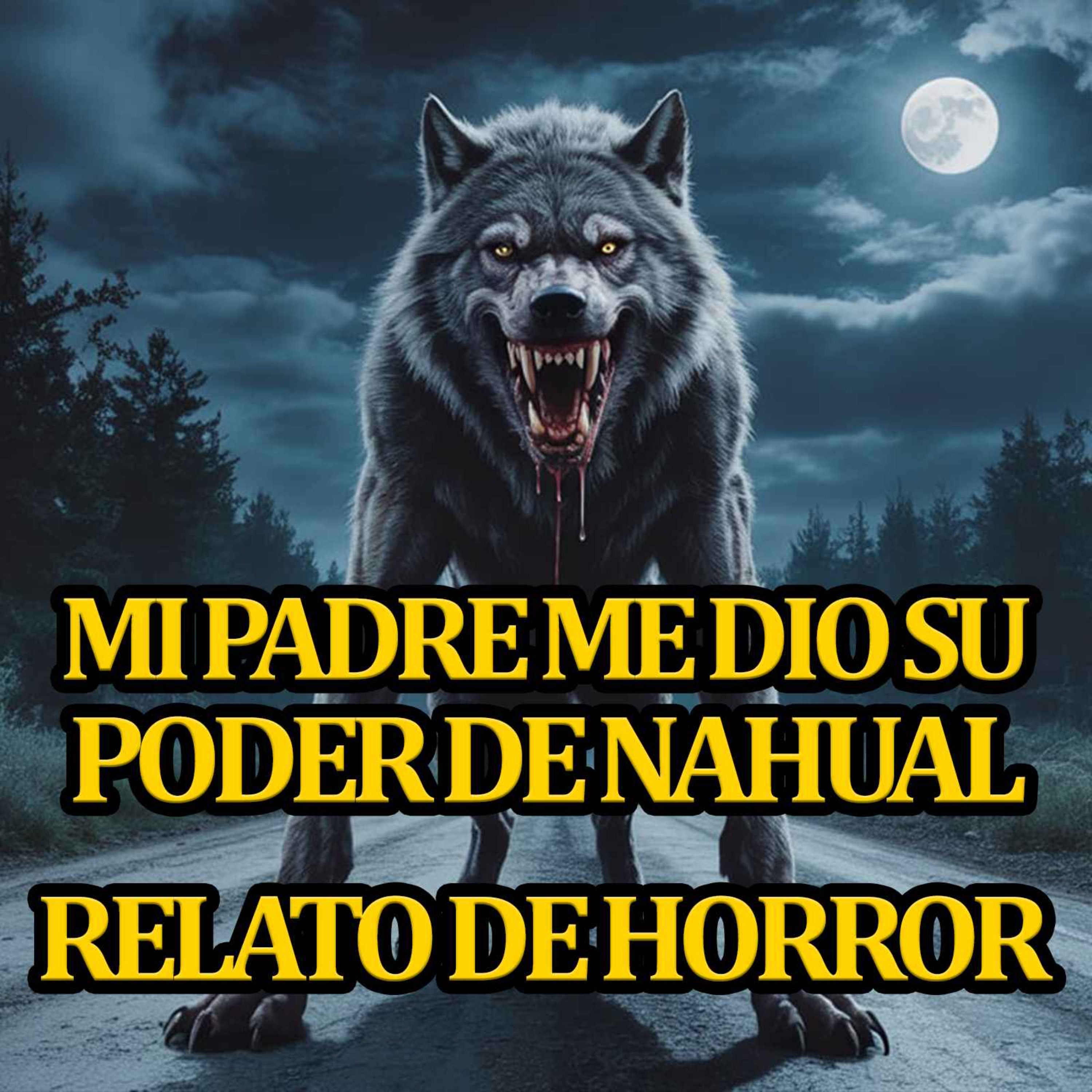 Mi padre me dio su poder de nahual para salvarnos episode artwork