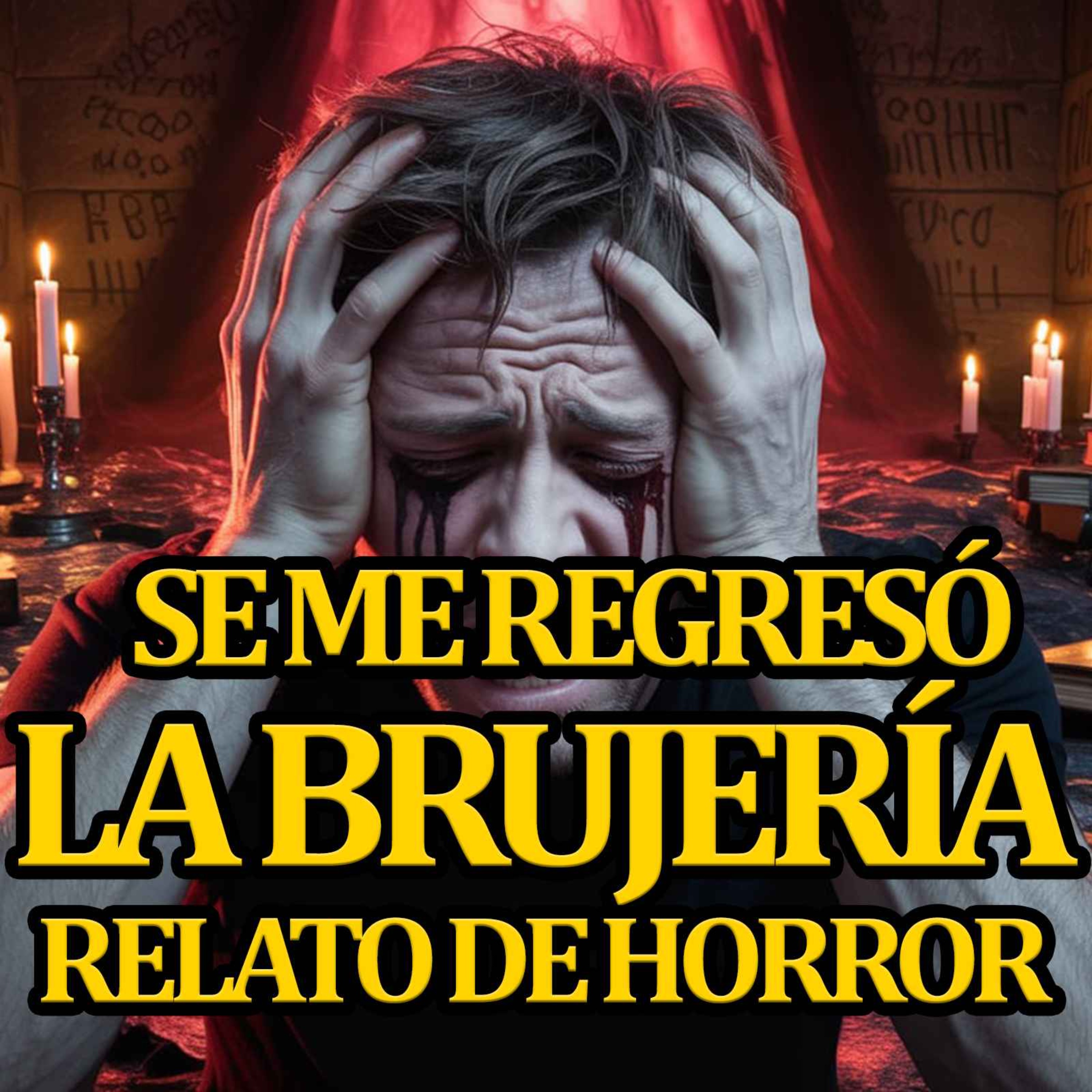 Se me regresó el trabajo de brujería episode artwork