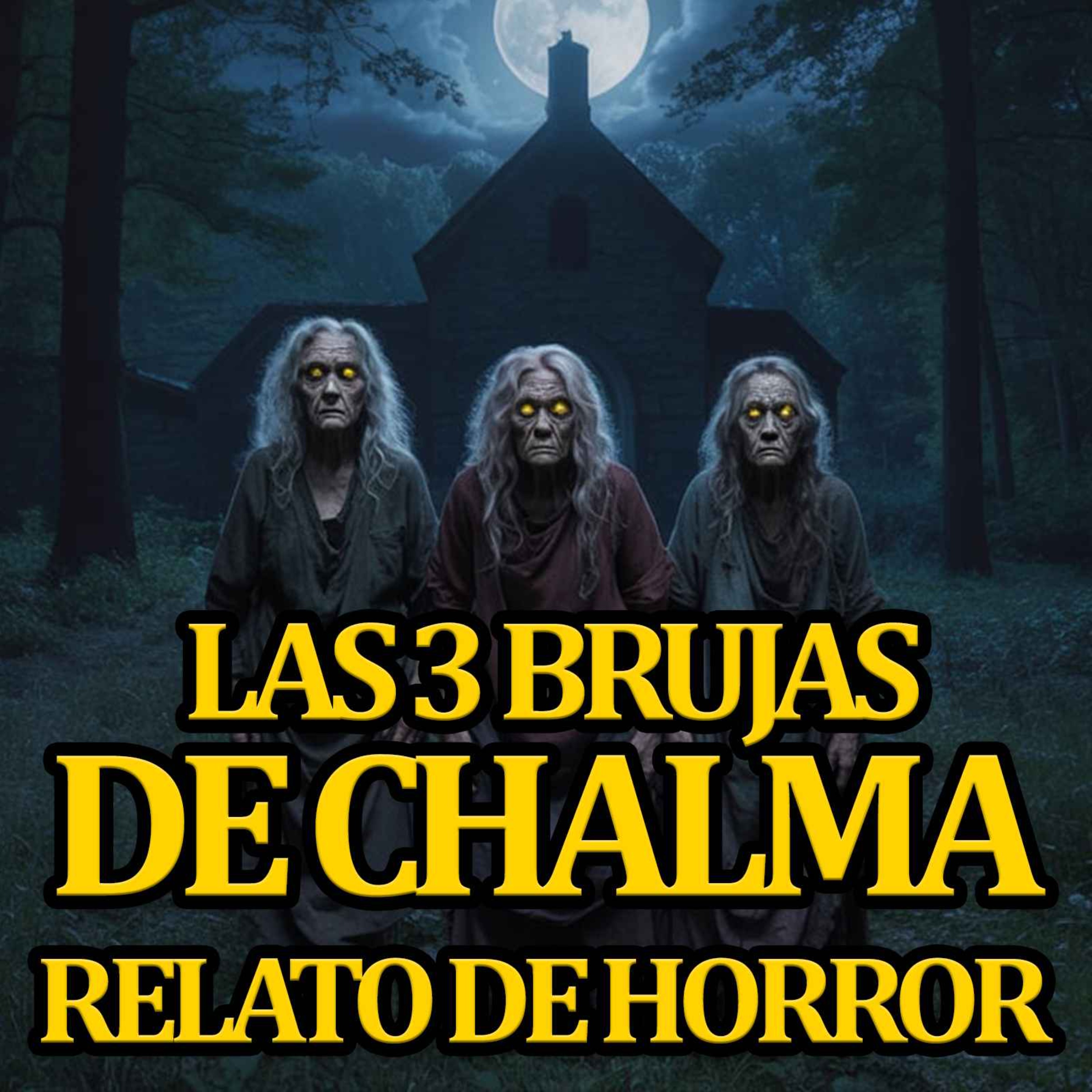 Las 3 brujas nahualas de Chalma episode artwork
