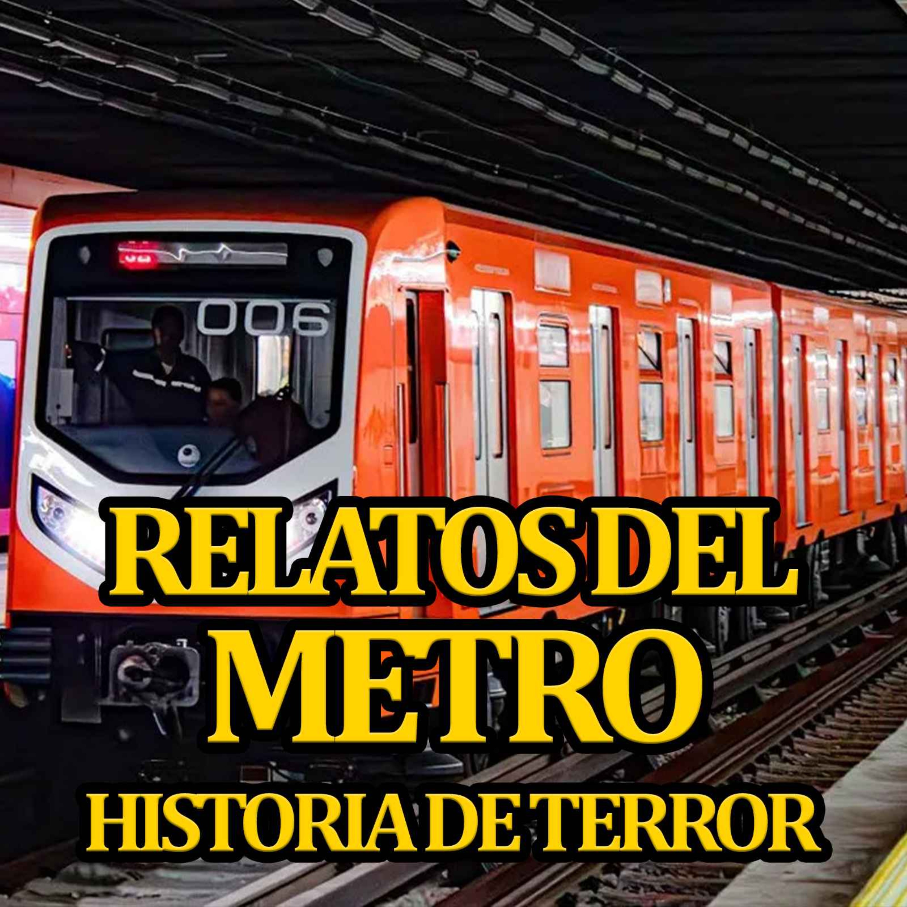 RELATOS DEL METRO DE LA CDMX episode artwork