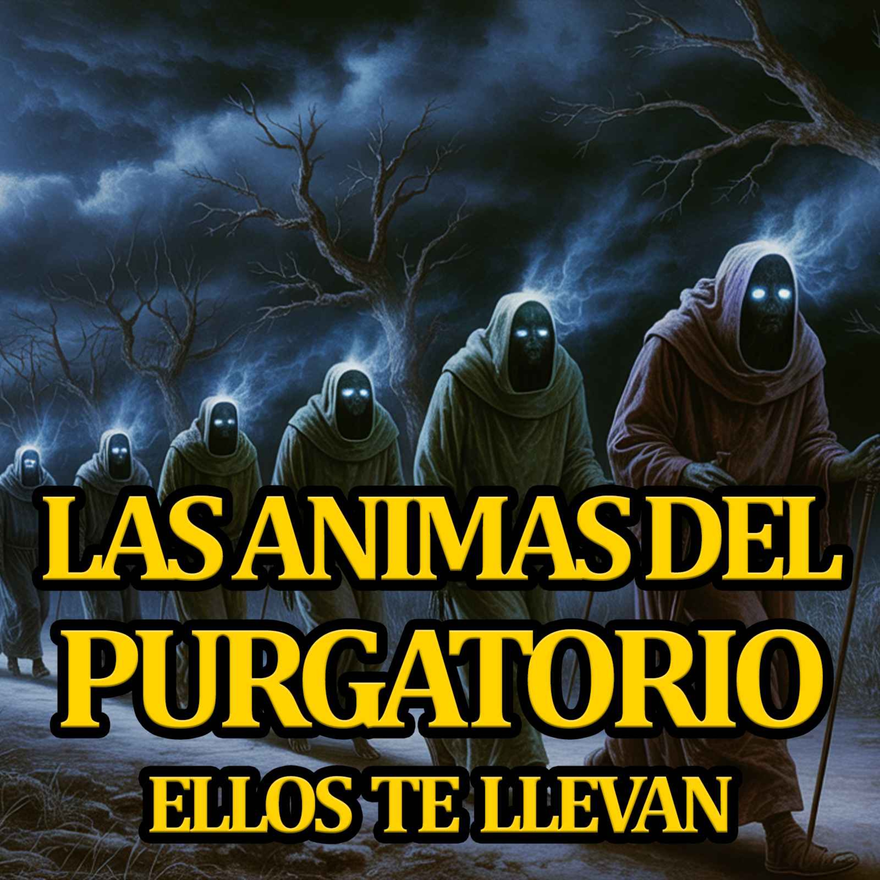 ENCUENTRO REAL CON LAS ÁNIMAS DEL PURGATORIO | HISTORIAS DE TERROR | RELATOS DE TERROR episode artwork