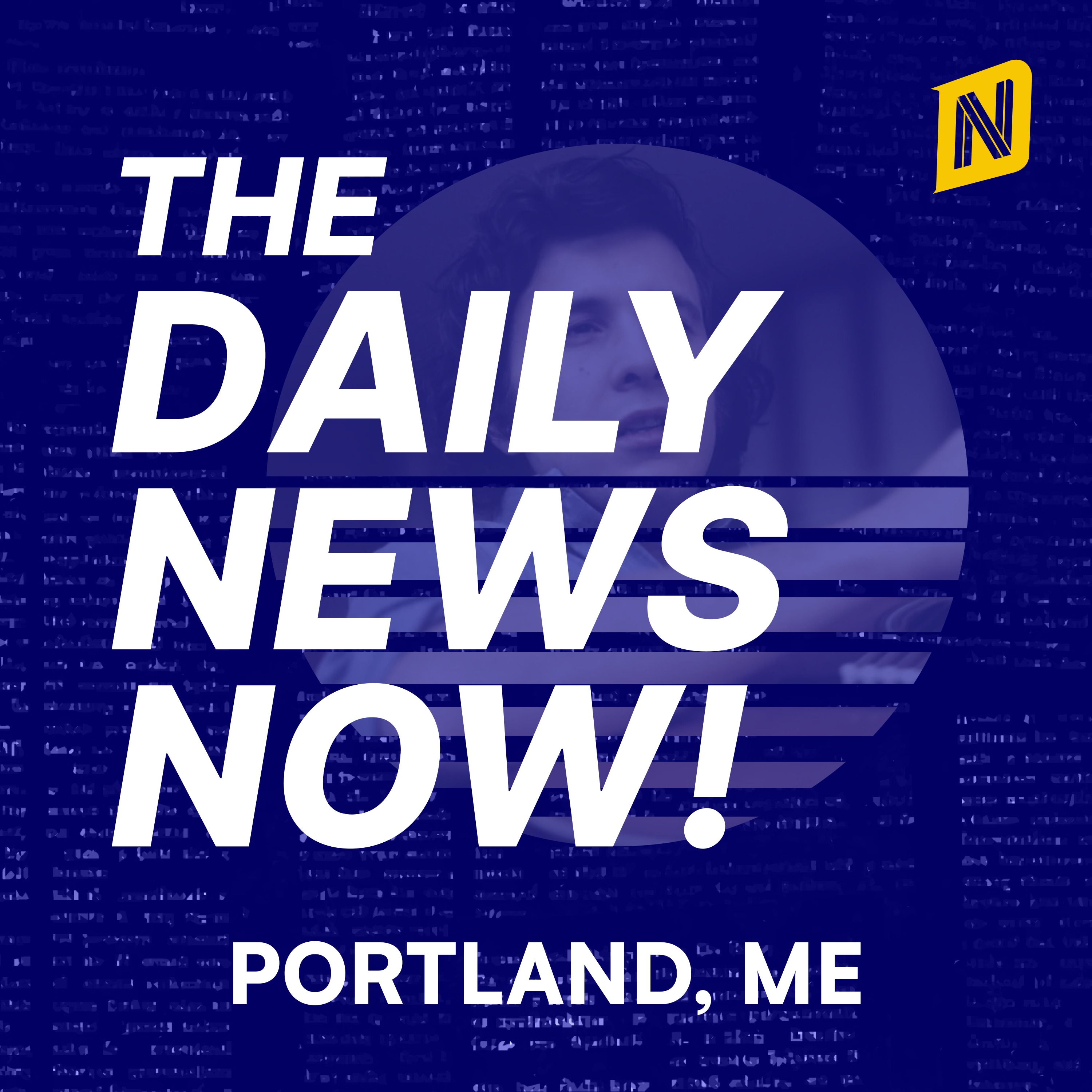 Portland Maine News Today | 2 Min News | The Daily News Now!
