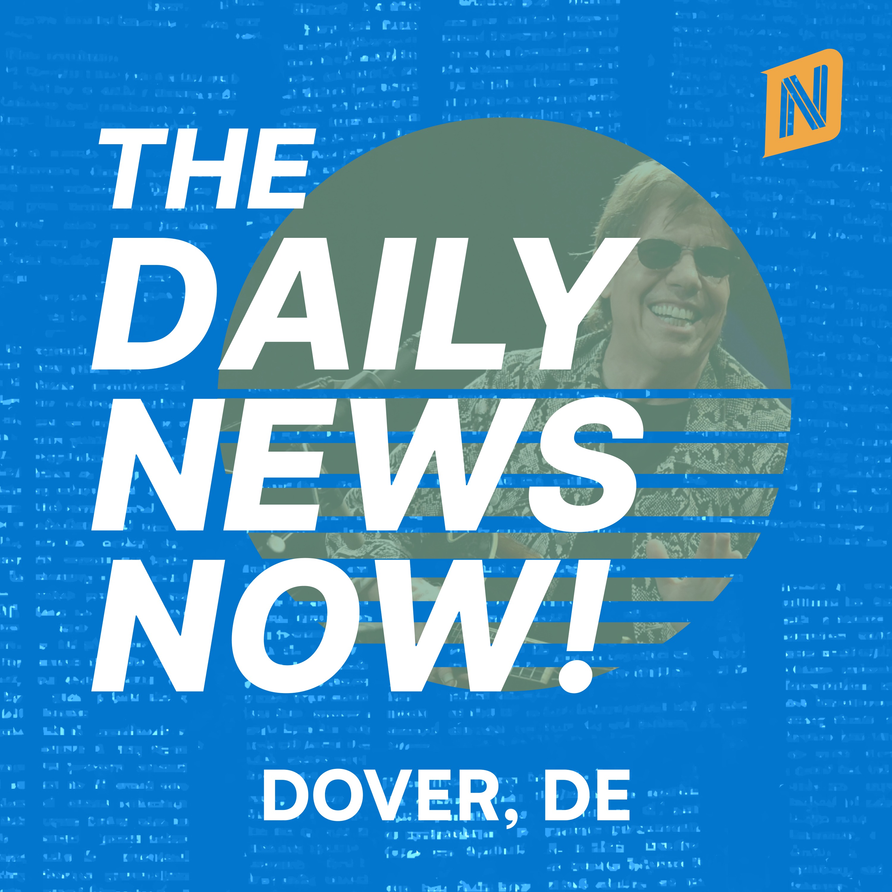 Dover News Today | 2 Min News | The Daily News Now!