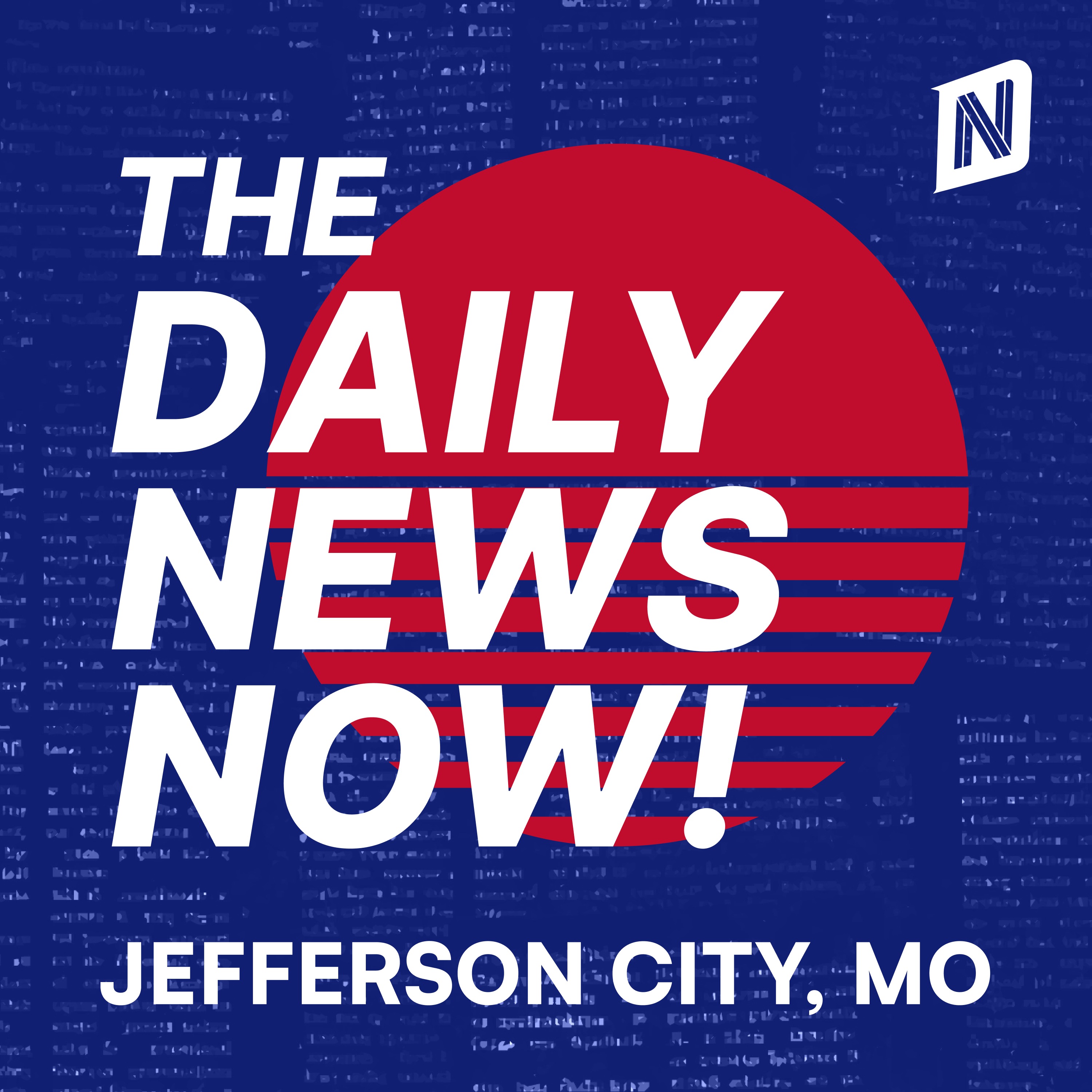 Jefferson City News Today | 2 Min News | The Daily News Now!