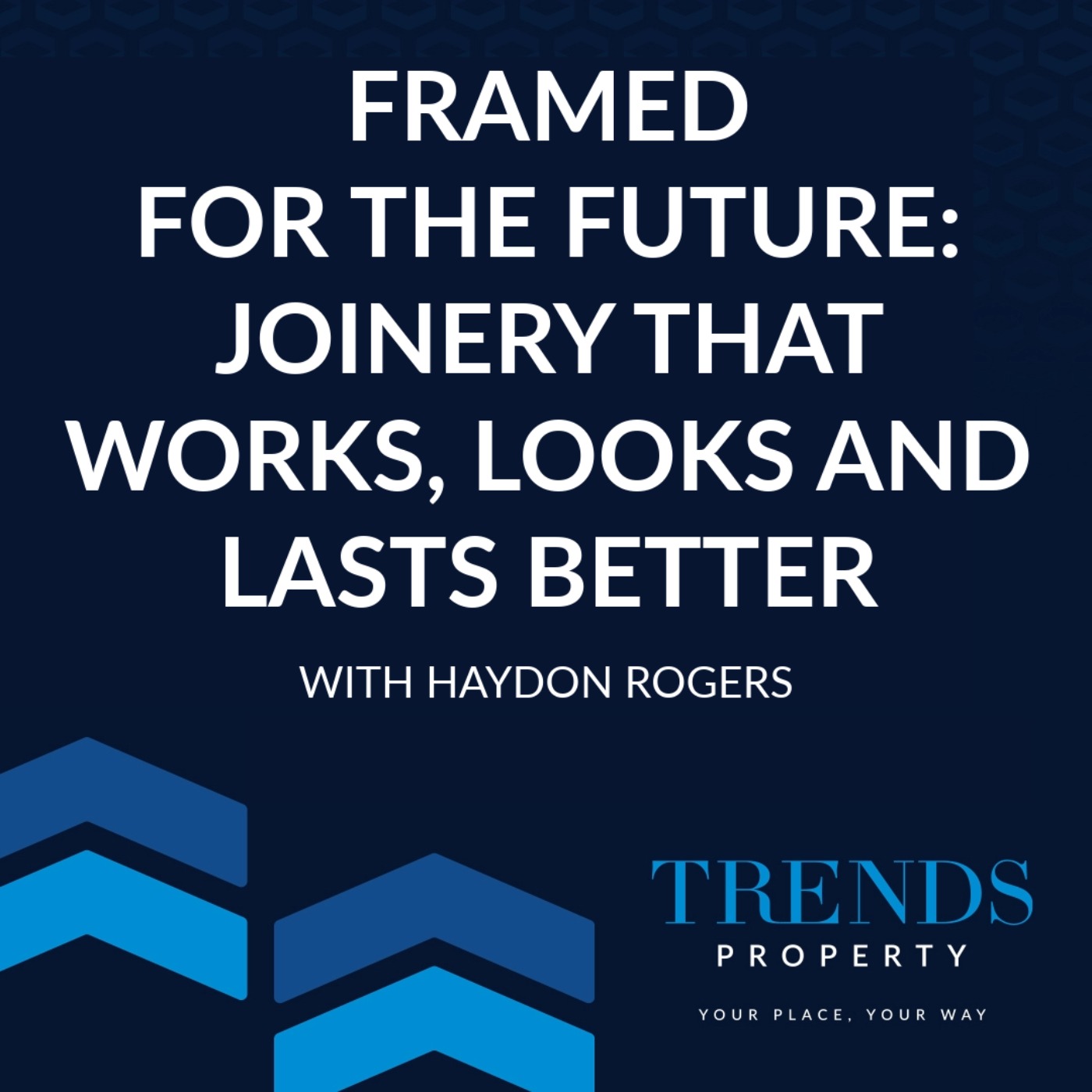Framed for the Future: Joinery That Works, Looks, and Lasts Better with Haydon Rogers