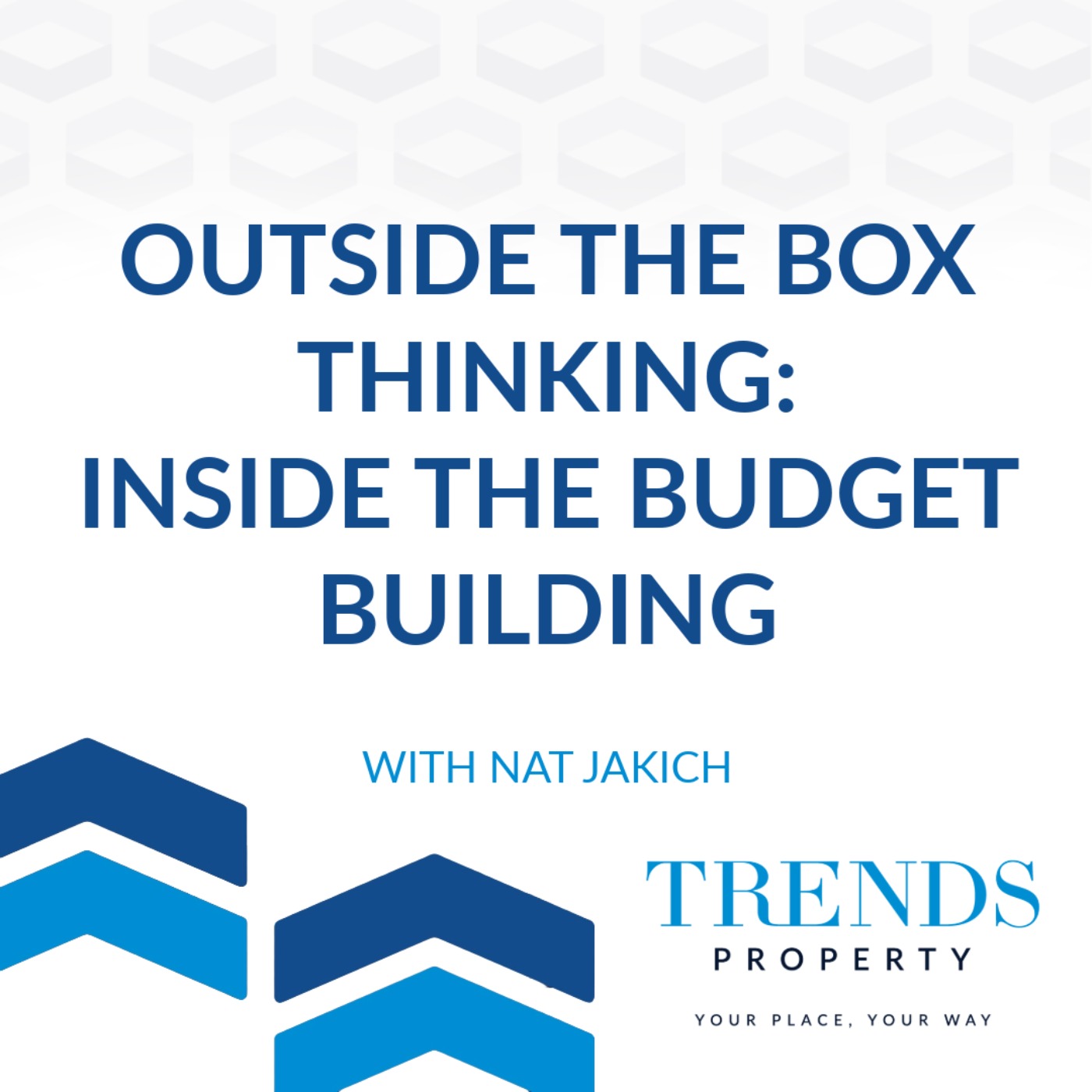 Outside the Box Thinking - Inside the Budget Building with Nat Jakich