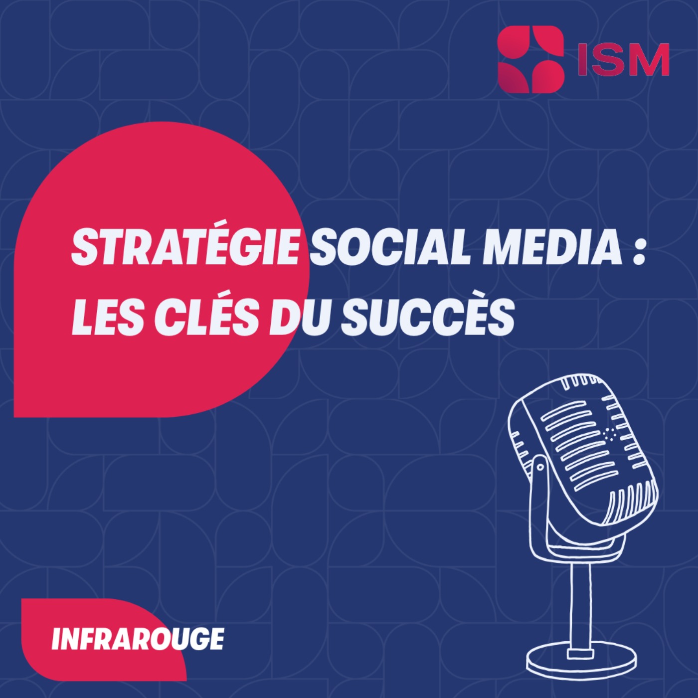 #8 - Stratégie social media : les clés du succès