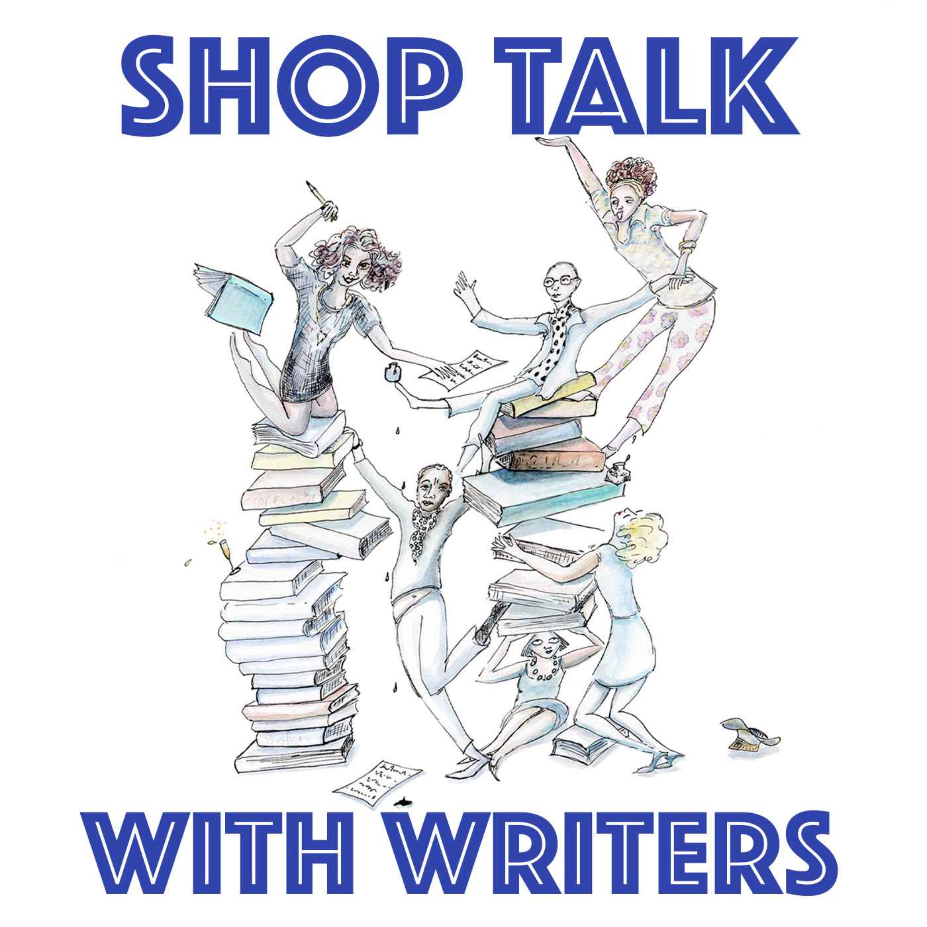 SHOP TALK WITH WRITERS