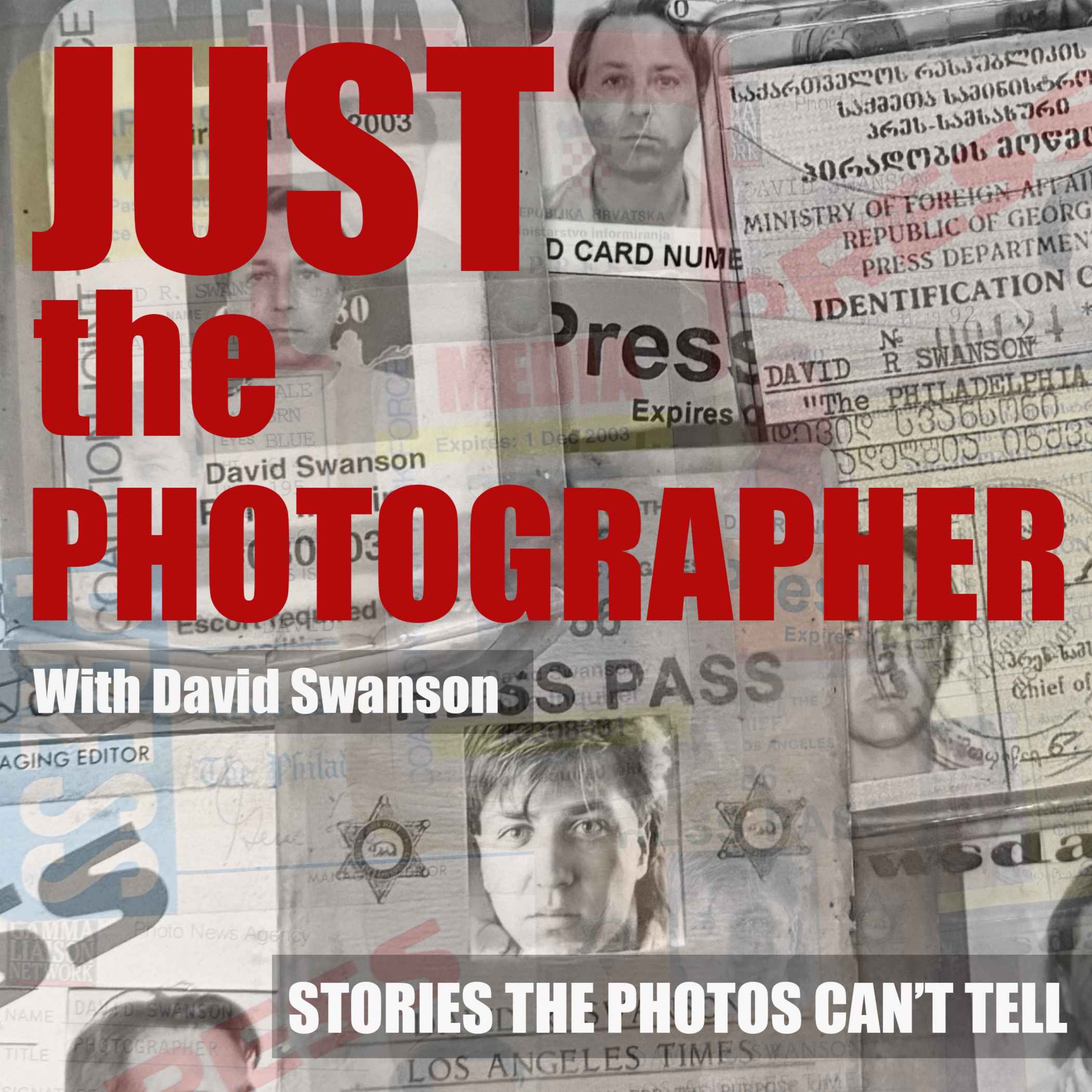 Just The Photographer with David Swanson