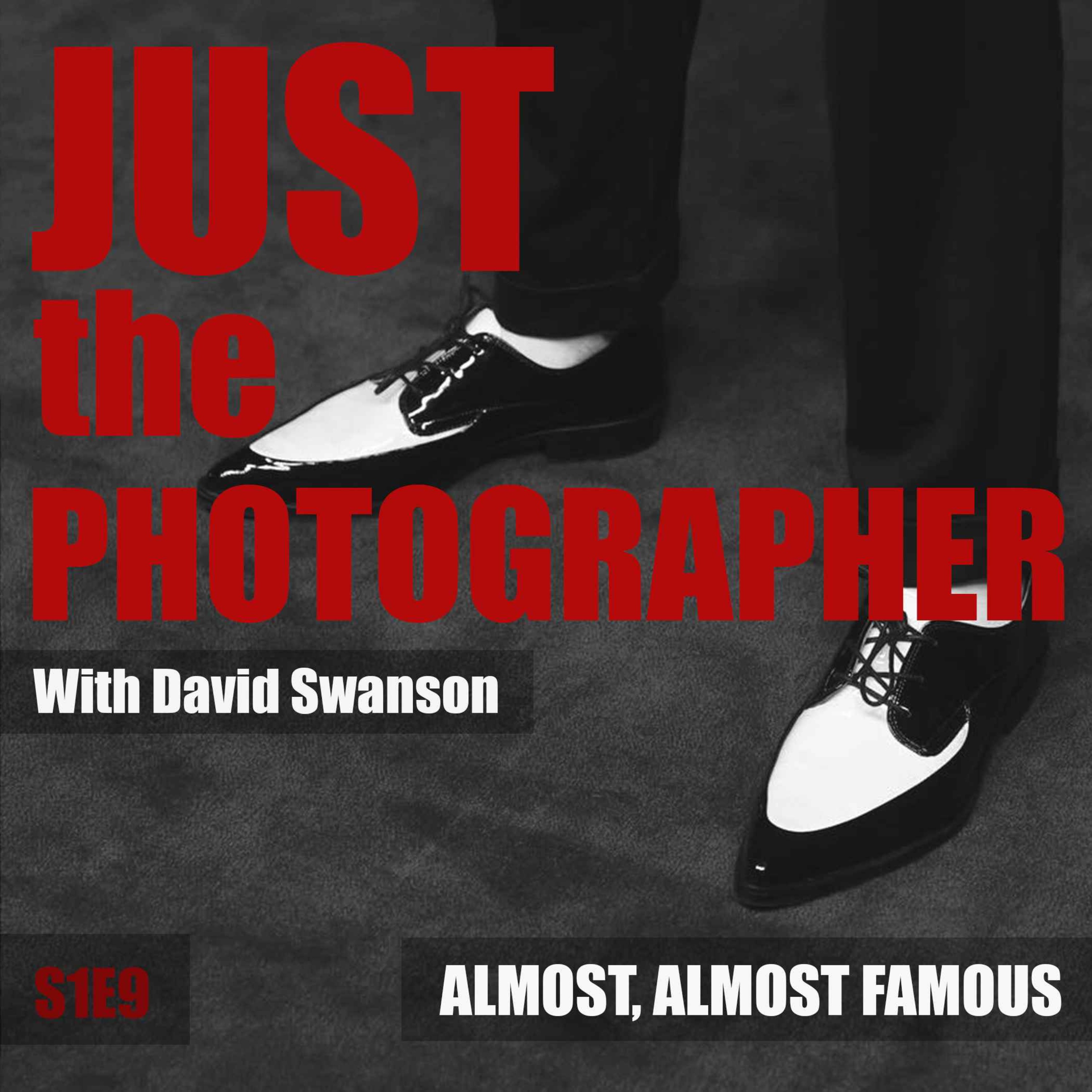 Just The Photographer with David Swanson