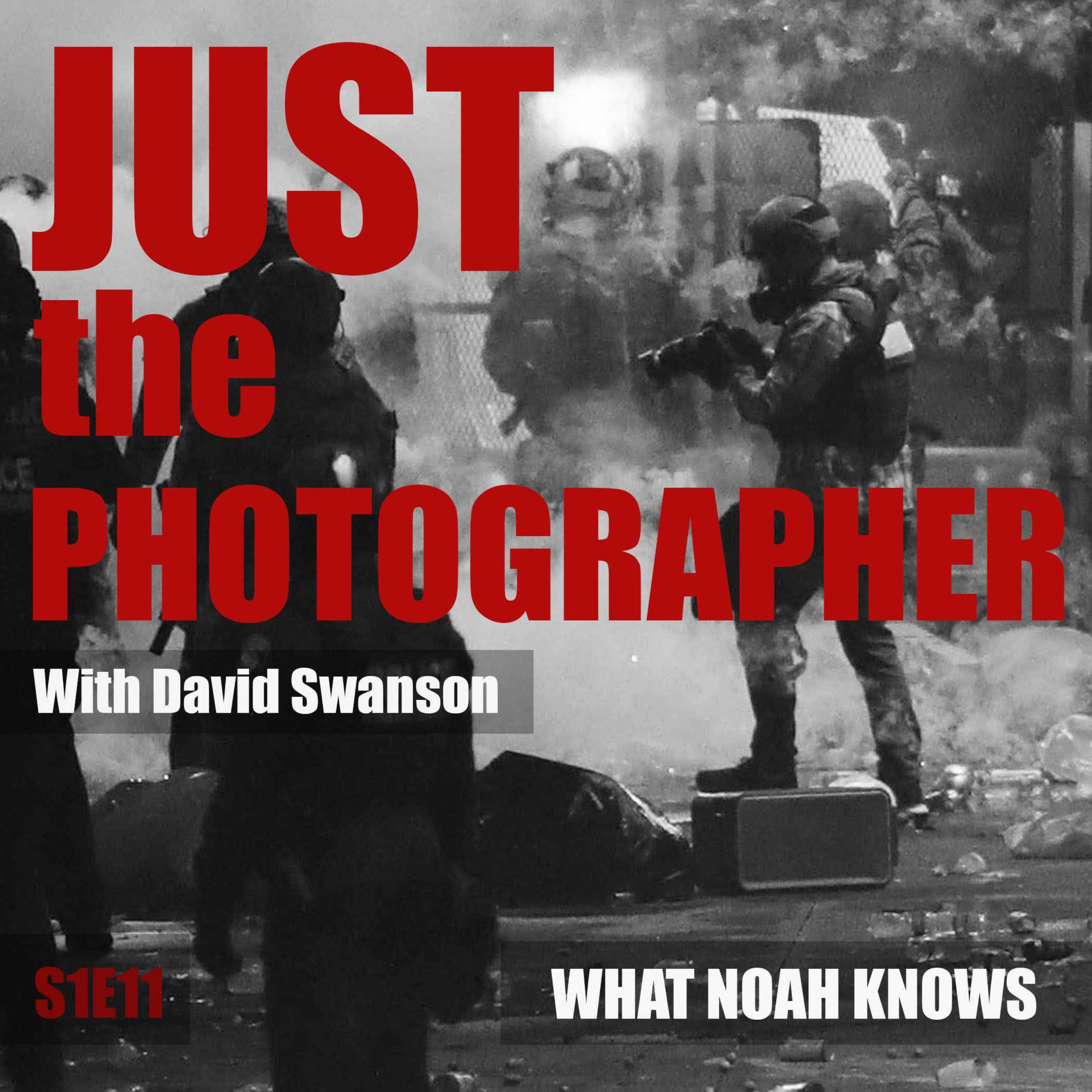 Just The Photographer with David Swanson