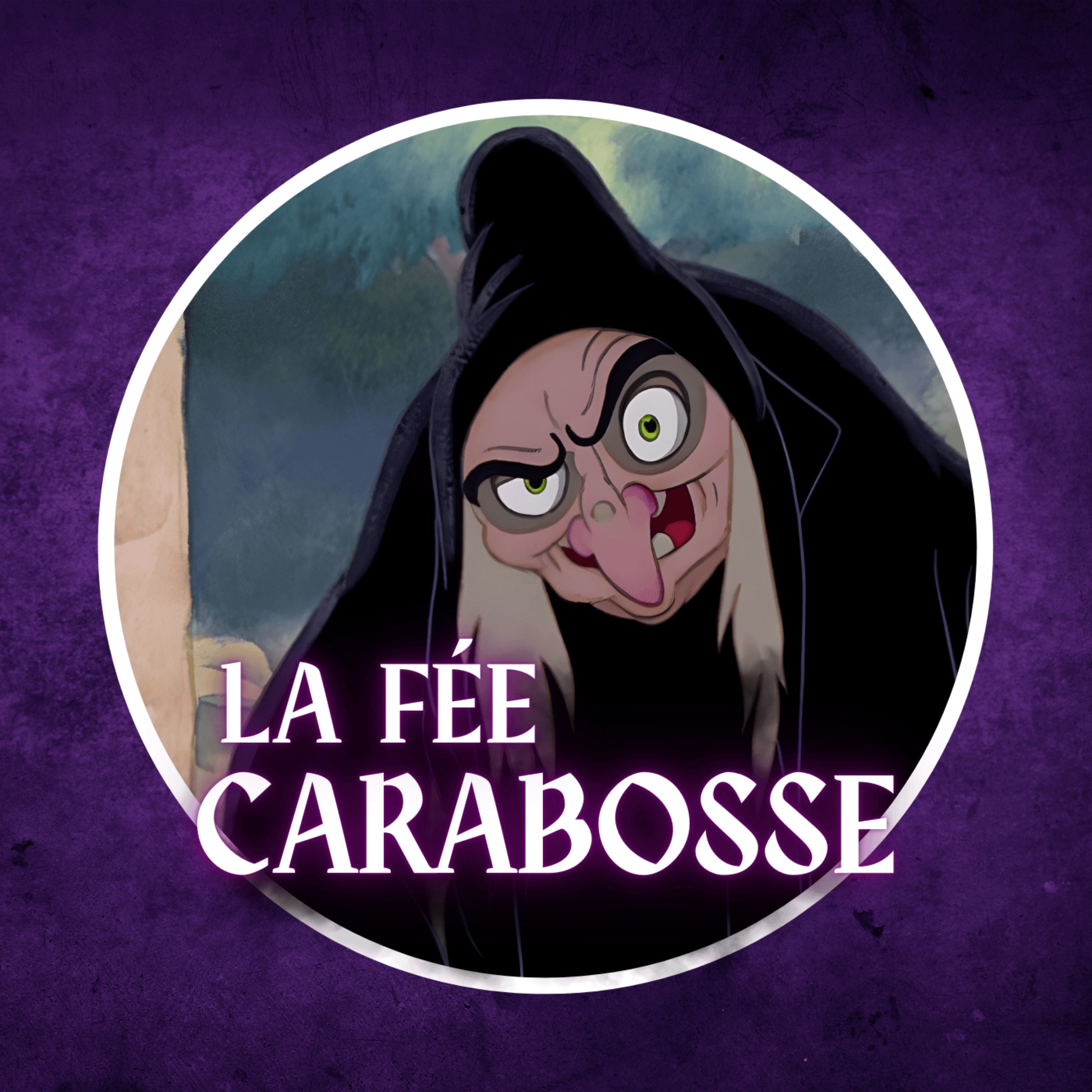 Carabosse, célèbre fée malfaisante (très vieille et très laide) ! 🧙‍♀️