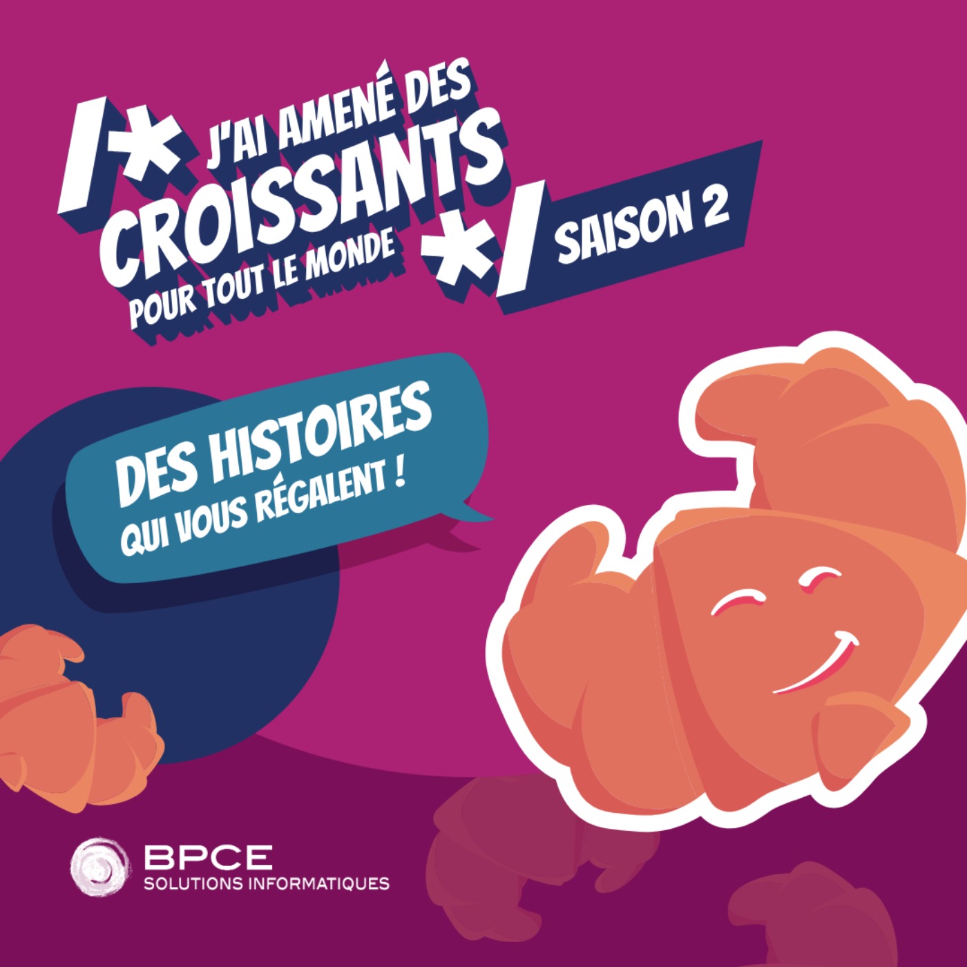 J'ai amené des croissants pour tout le monde