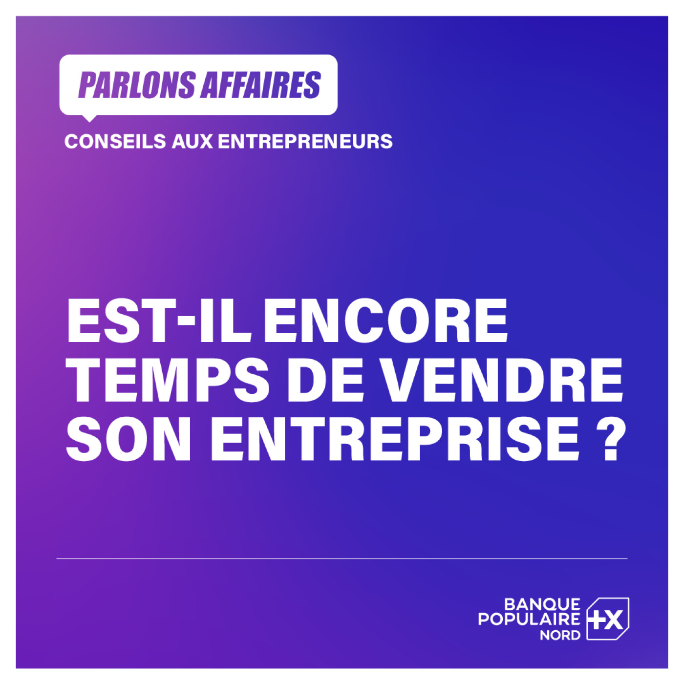 Est-il encore temps de vendre son entreprise ?