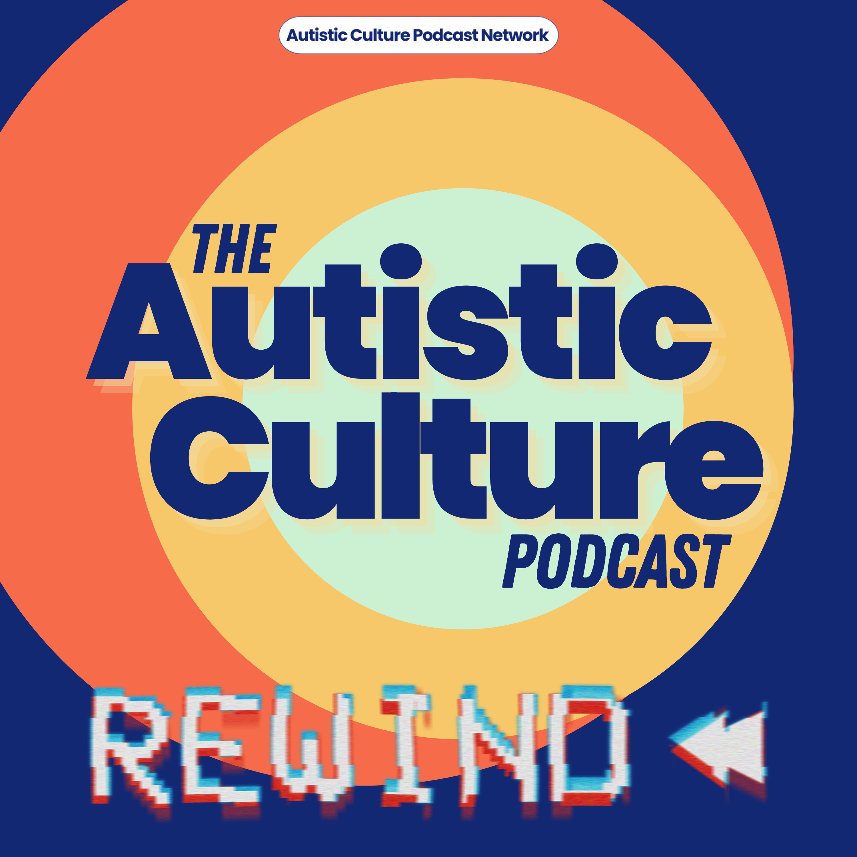 Autistic Culture Podcast Rewind - Eminem is Autistic episode artwork