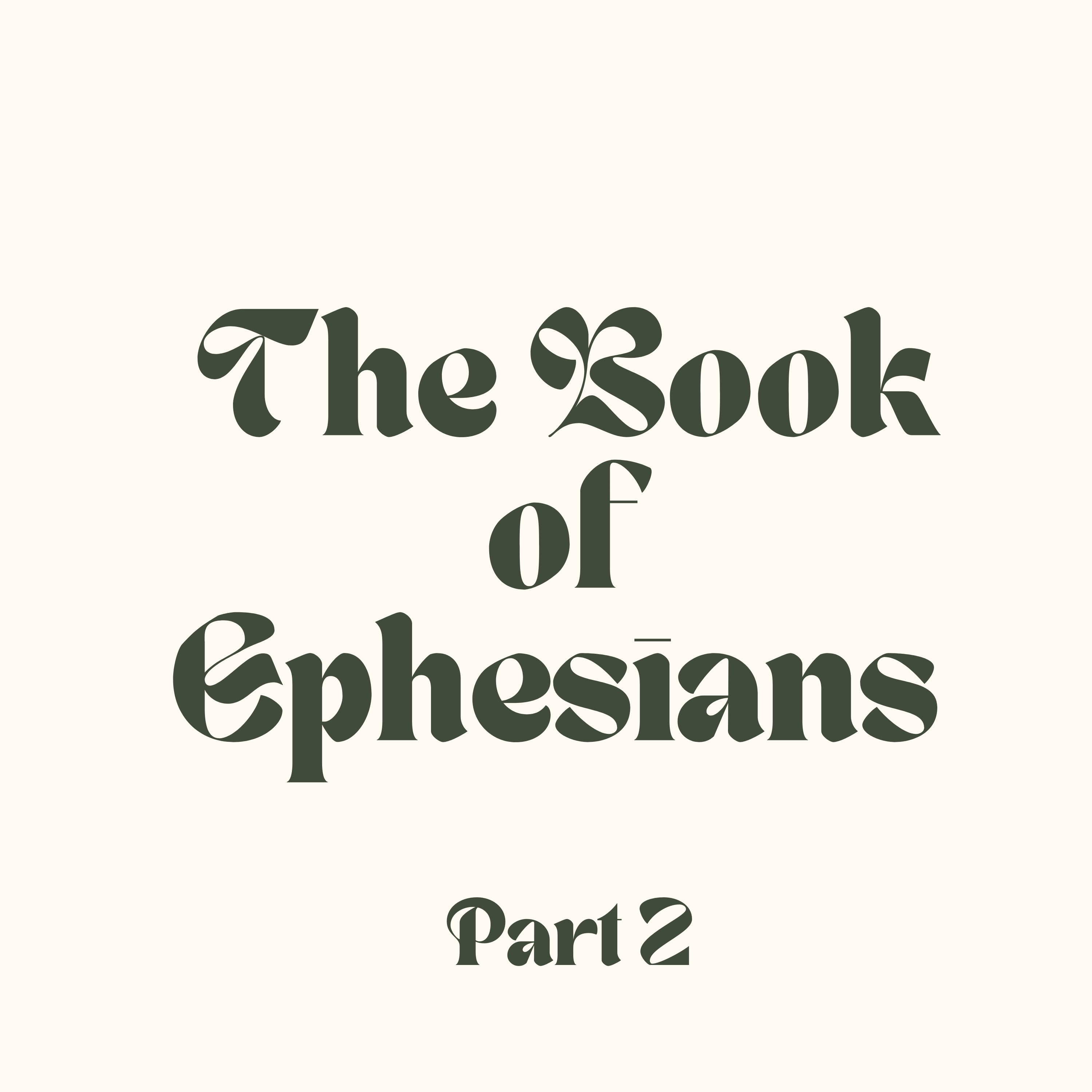 The Book of Ephesians (Part 2) | Nkandu Kanjela