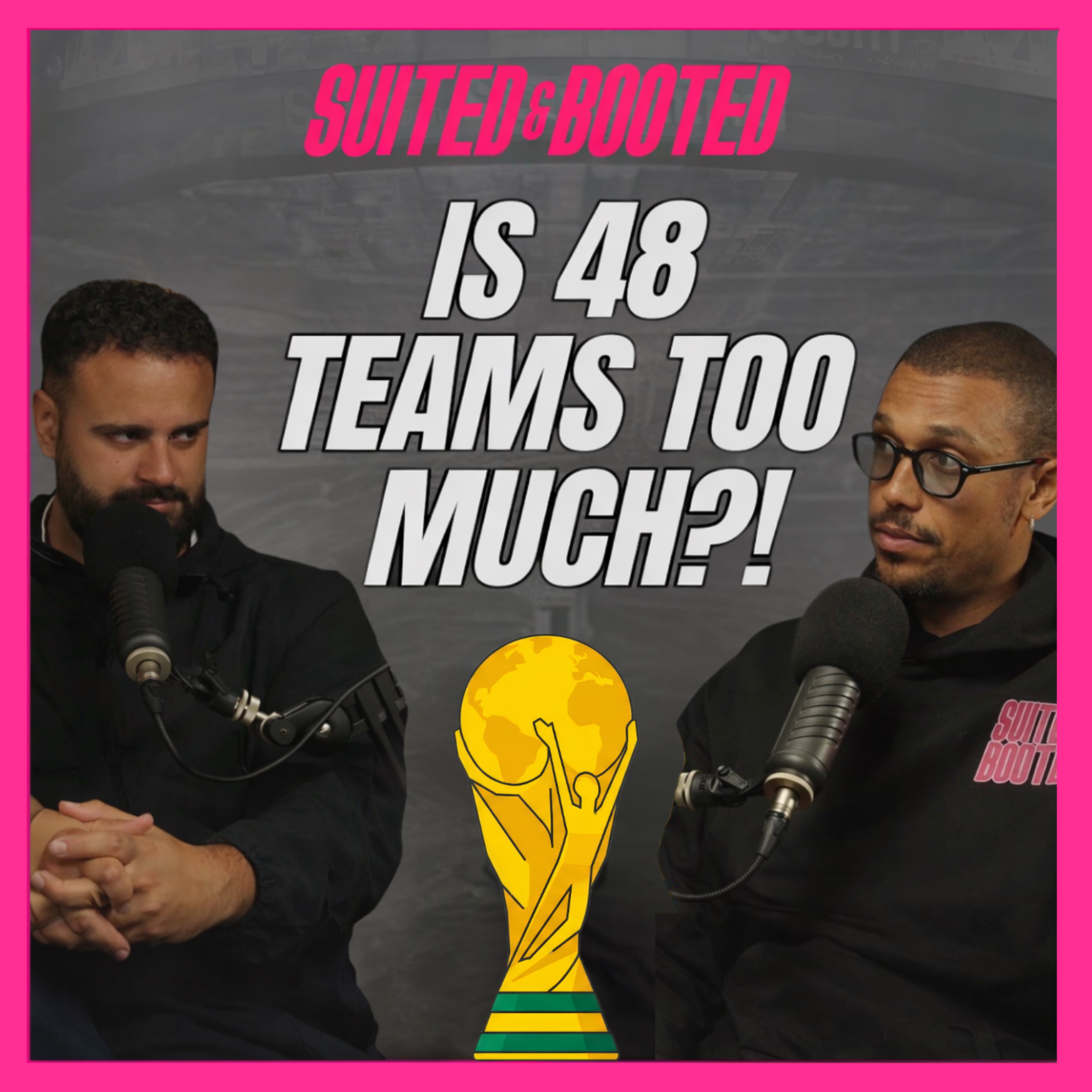 48-Team World Cup TOO MUCH! + Do Aussies Take Socceroos For Granted? | EP 102