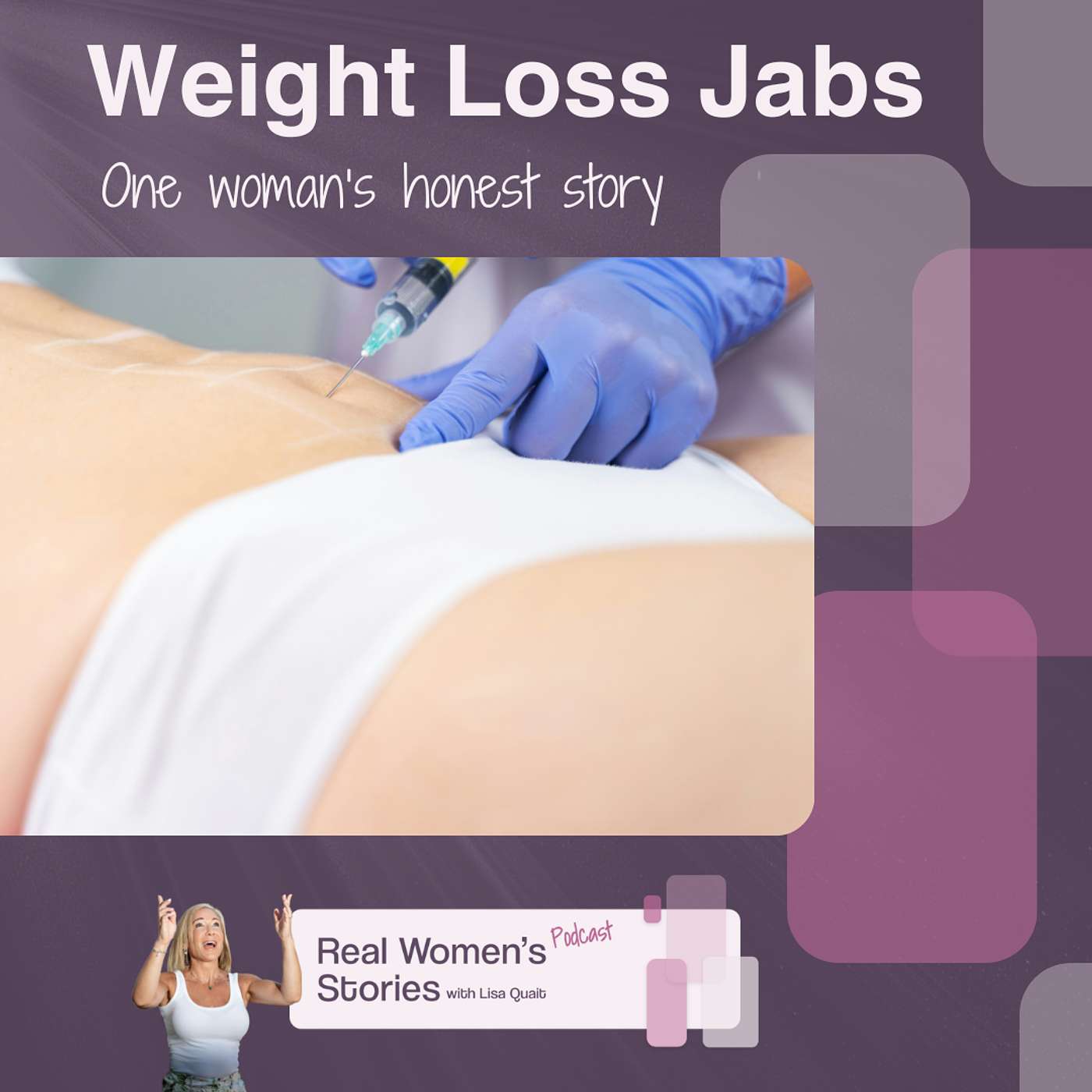 Real Women\'s Stories with Lisa Quait