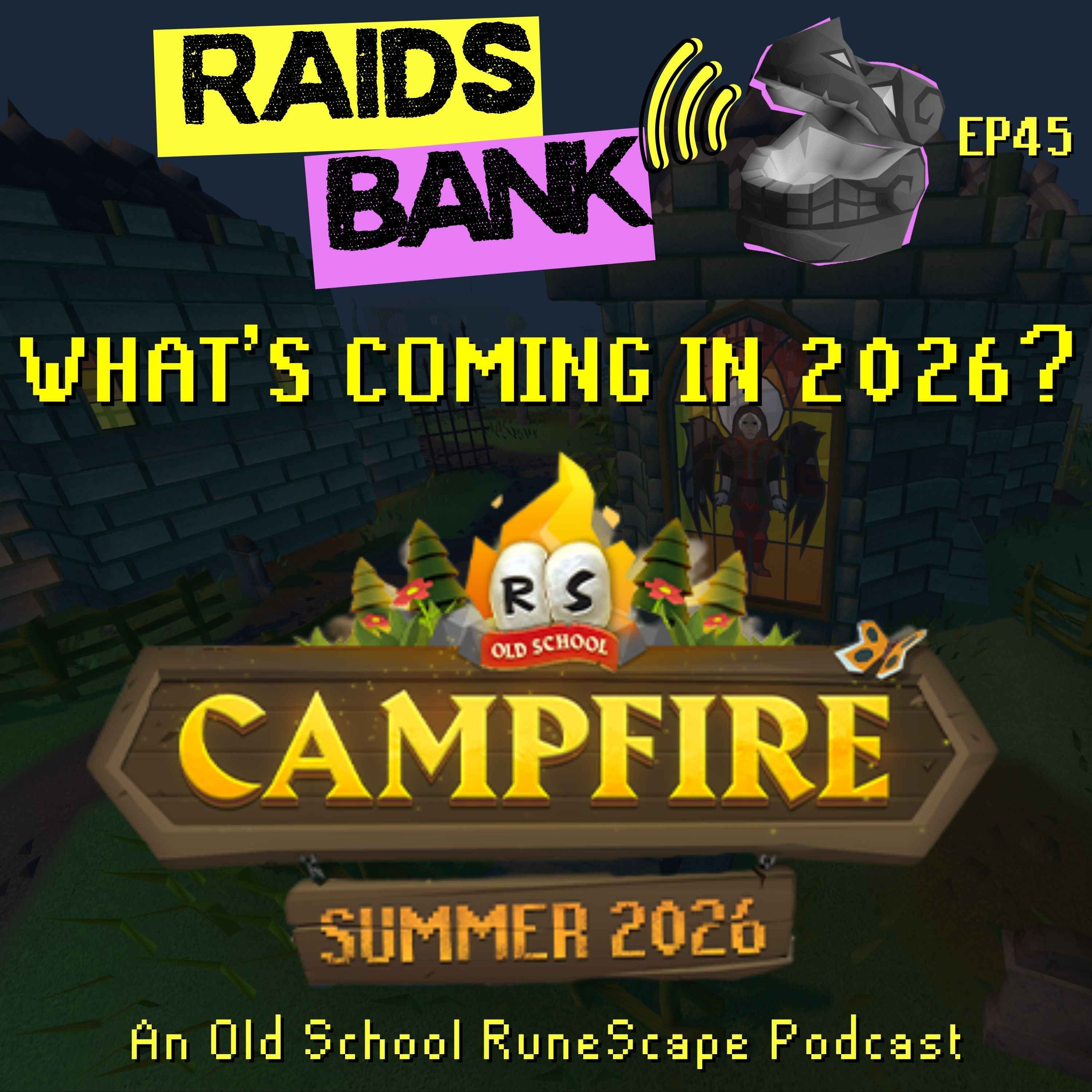 What's Coming in 2026 | Campfire, Board Games, Raids 4 & More! episode artwork