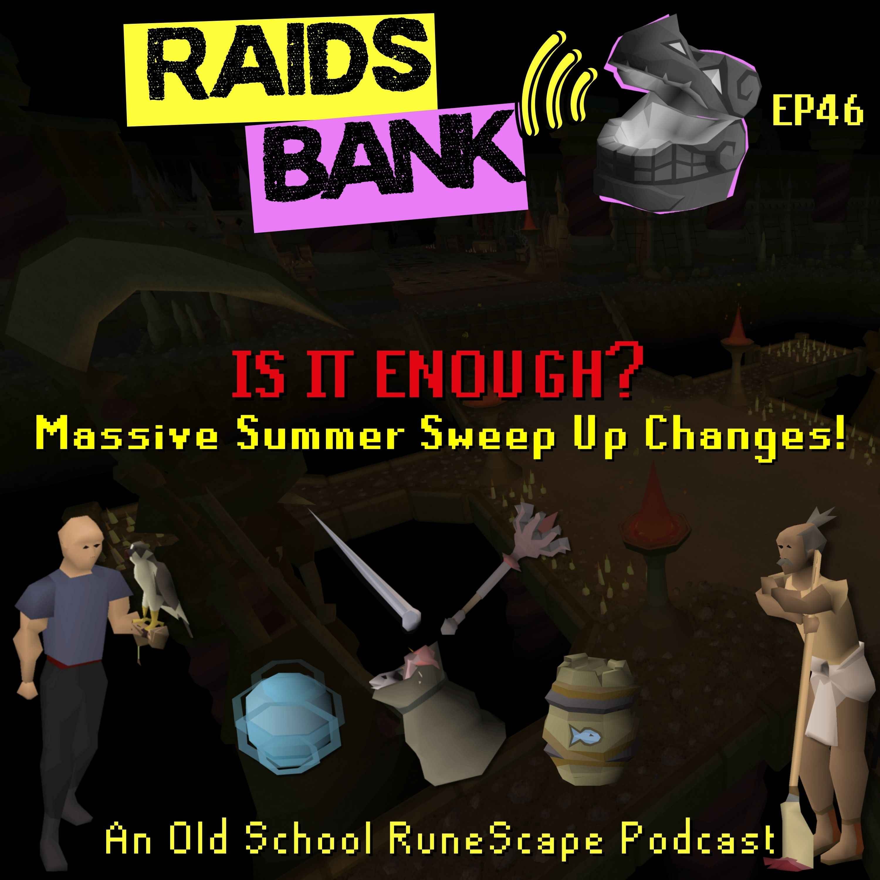 Is It Enough? MASSIVE Summer Sweep Up Overview, Meta Changes, Skilling, PvM & DragonWilds episode artwork